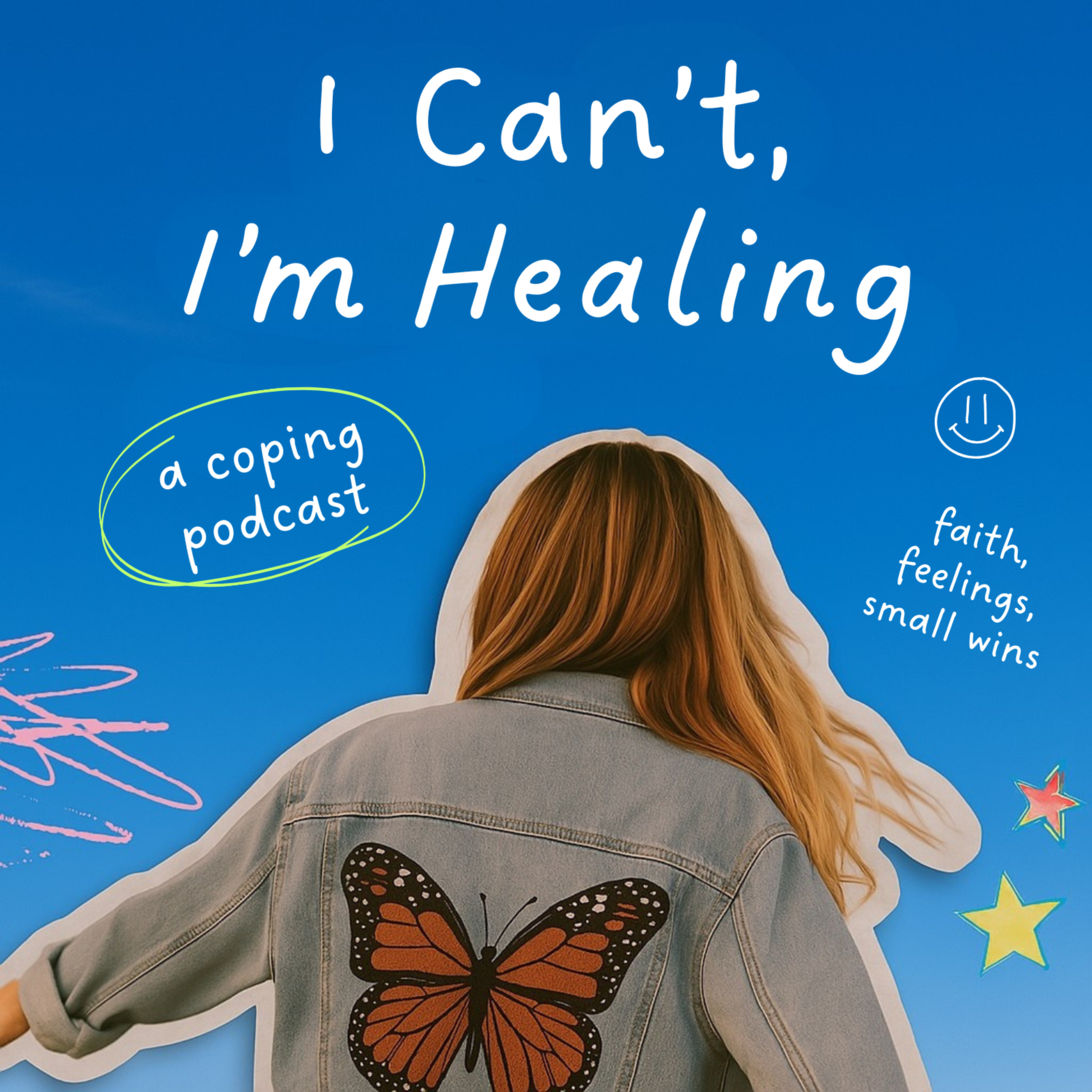 I Can’t, I’m Healing