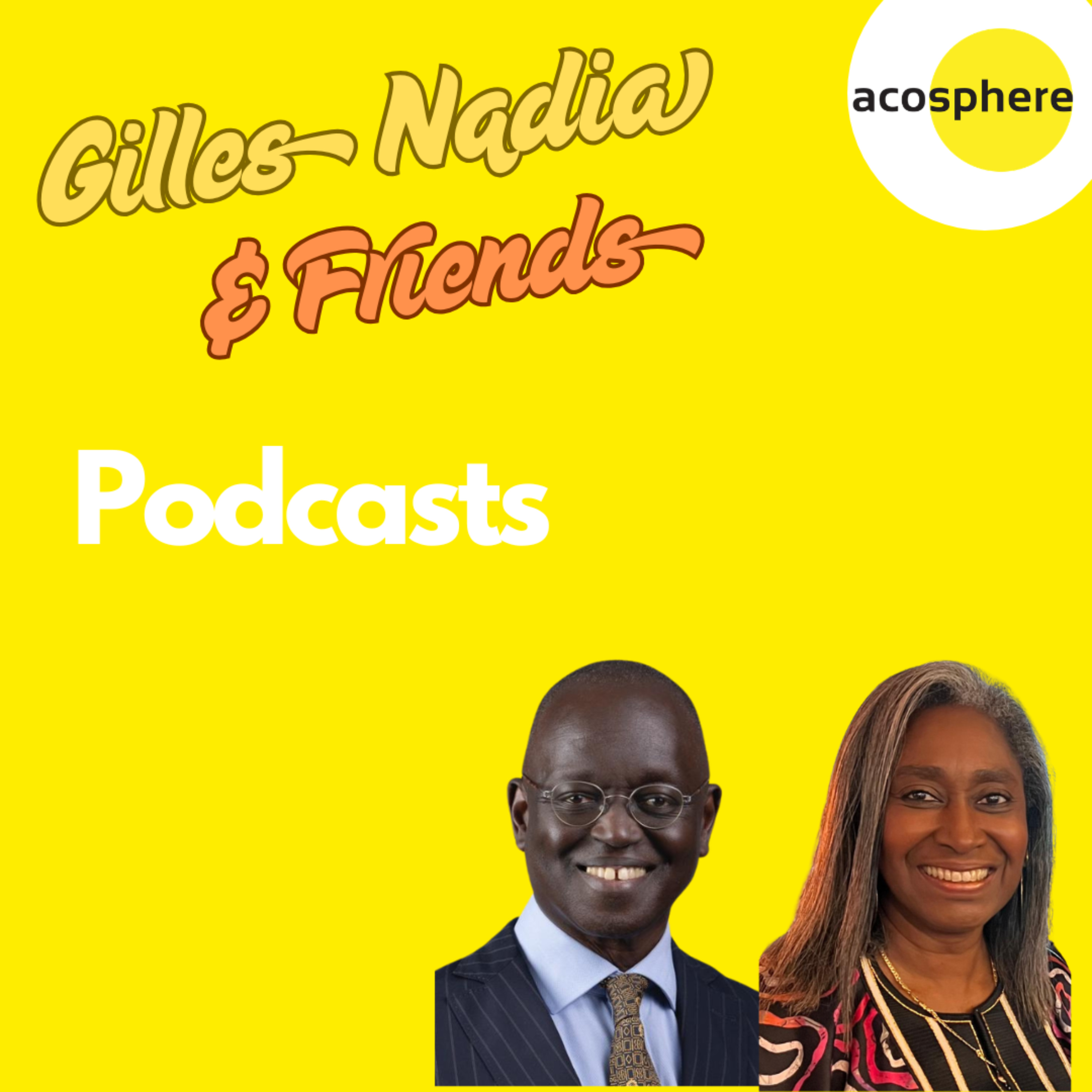 Gilles, Nadia and Friends