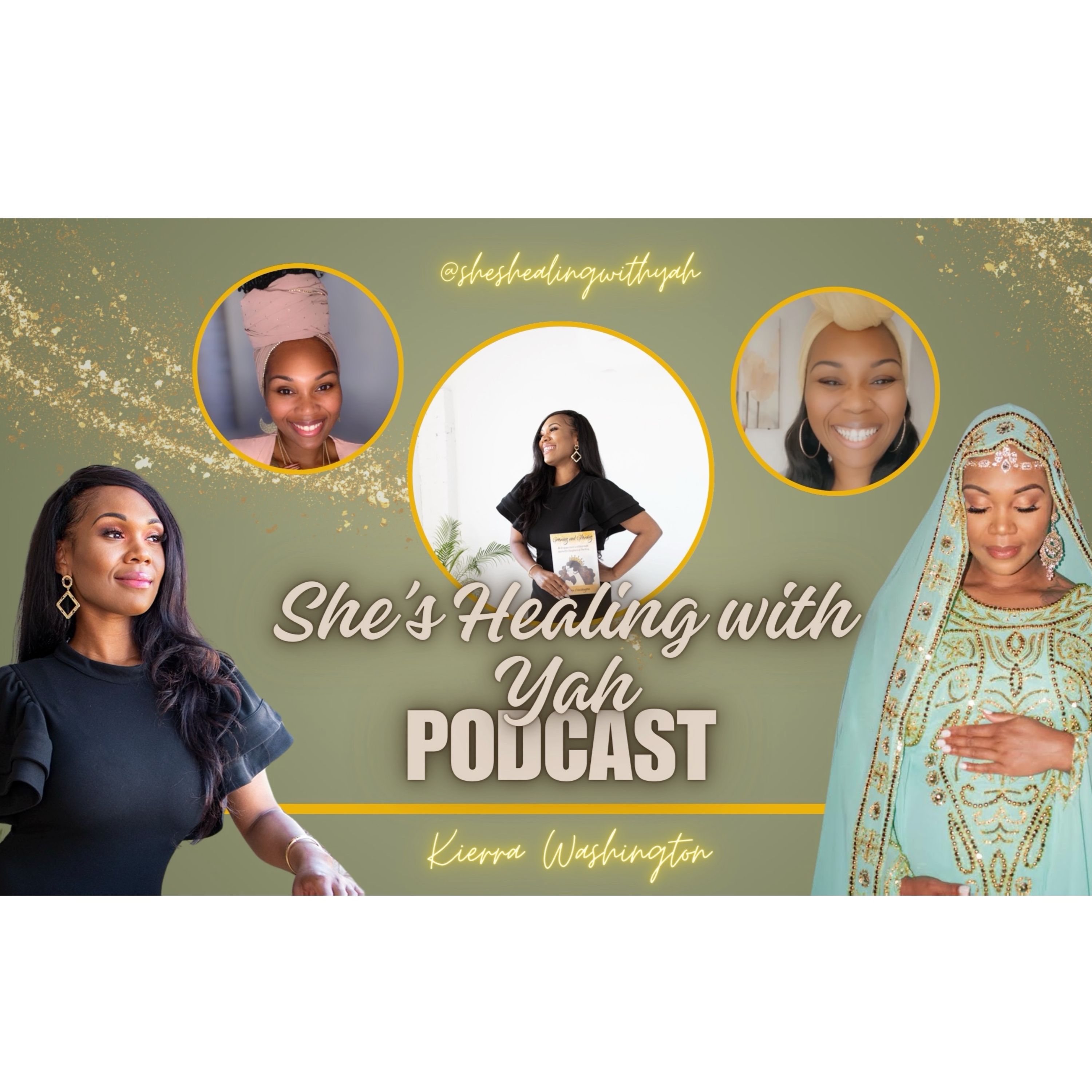 She's Healing With Yah Podcast podcast artwork