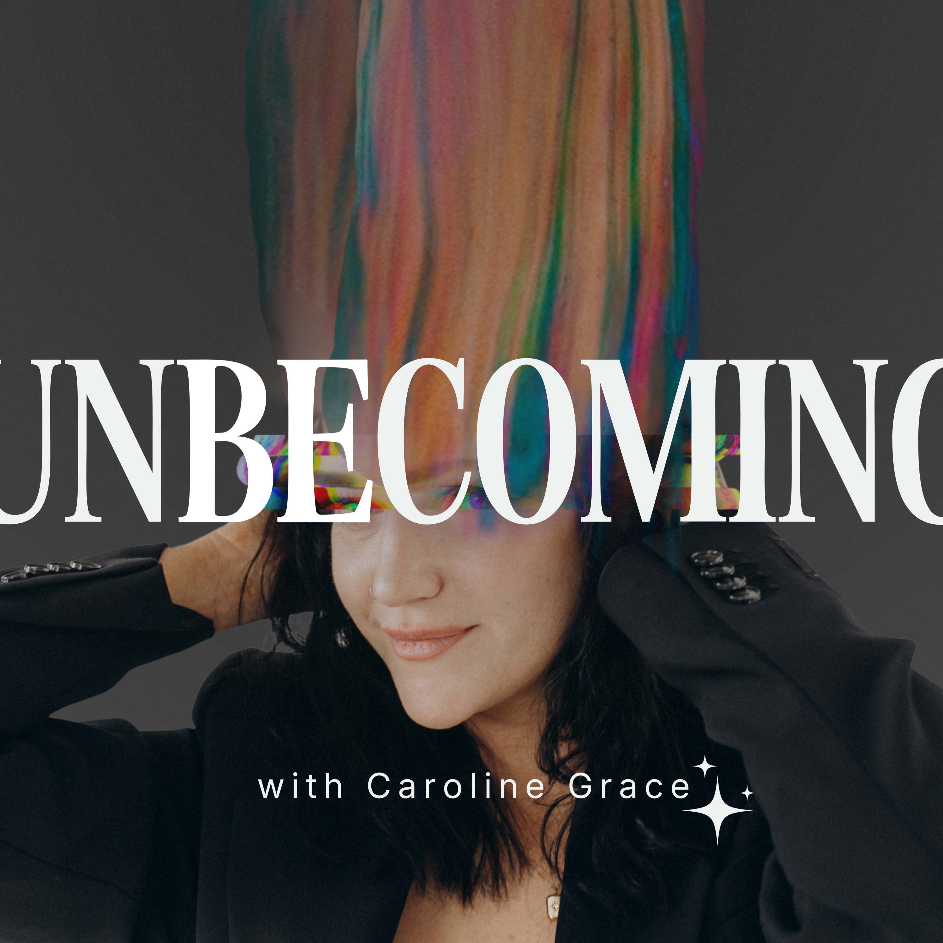 unBEcoming with Caroline Grace