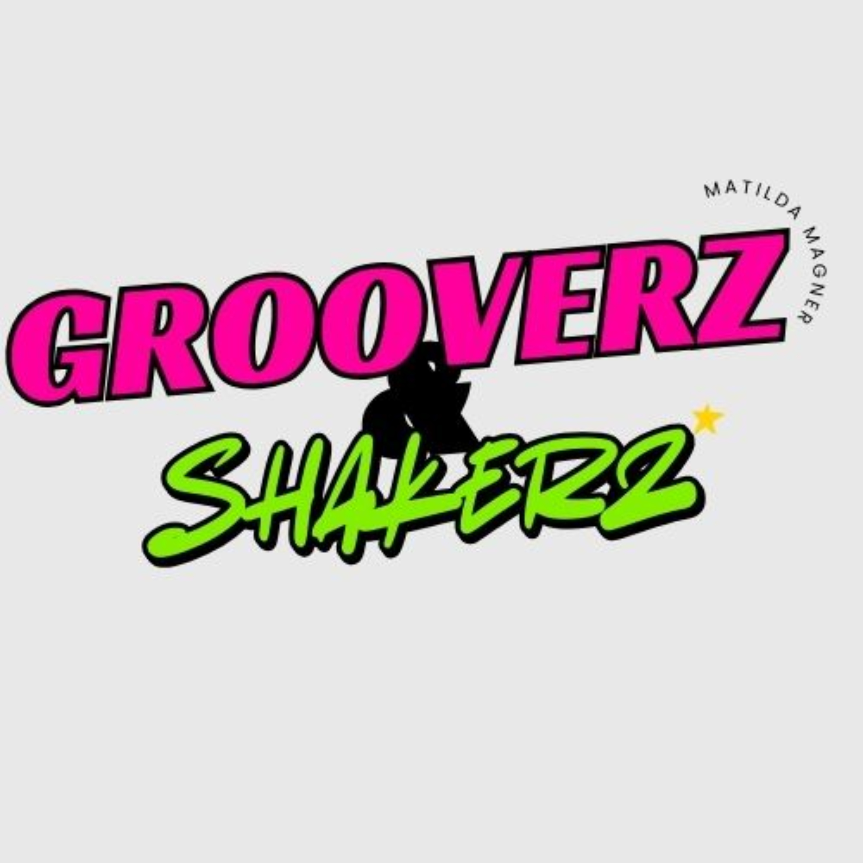 Grooverz and Shakerz