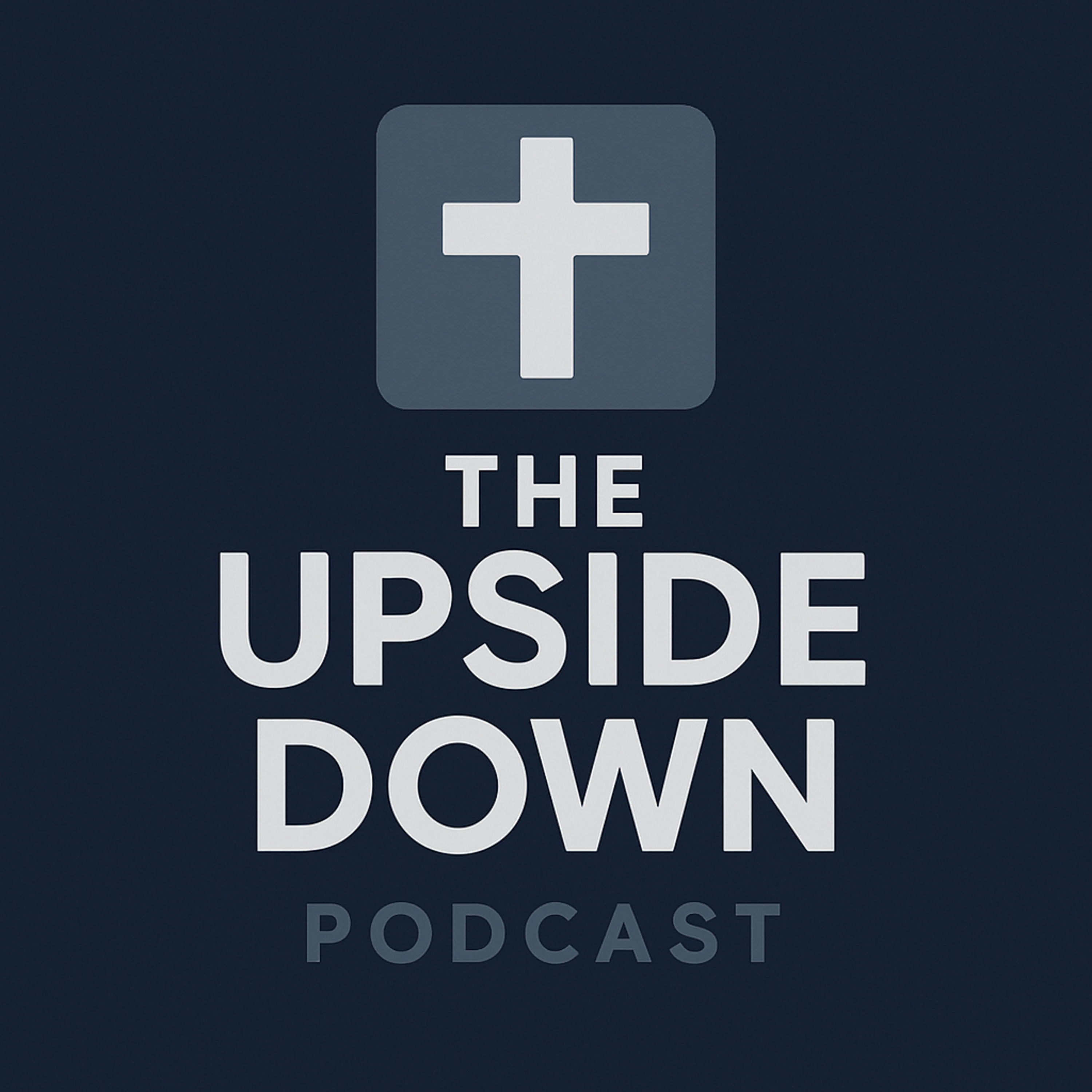 The Upside Down Podcast podcast artwork