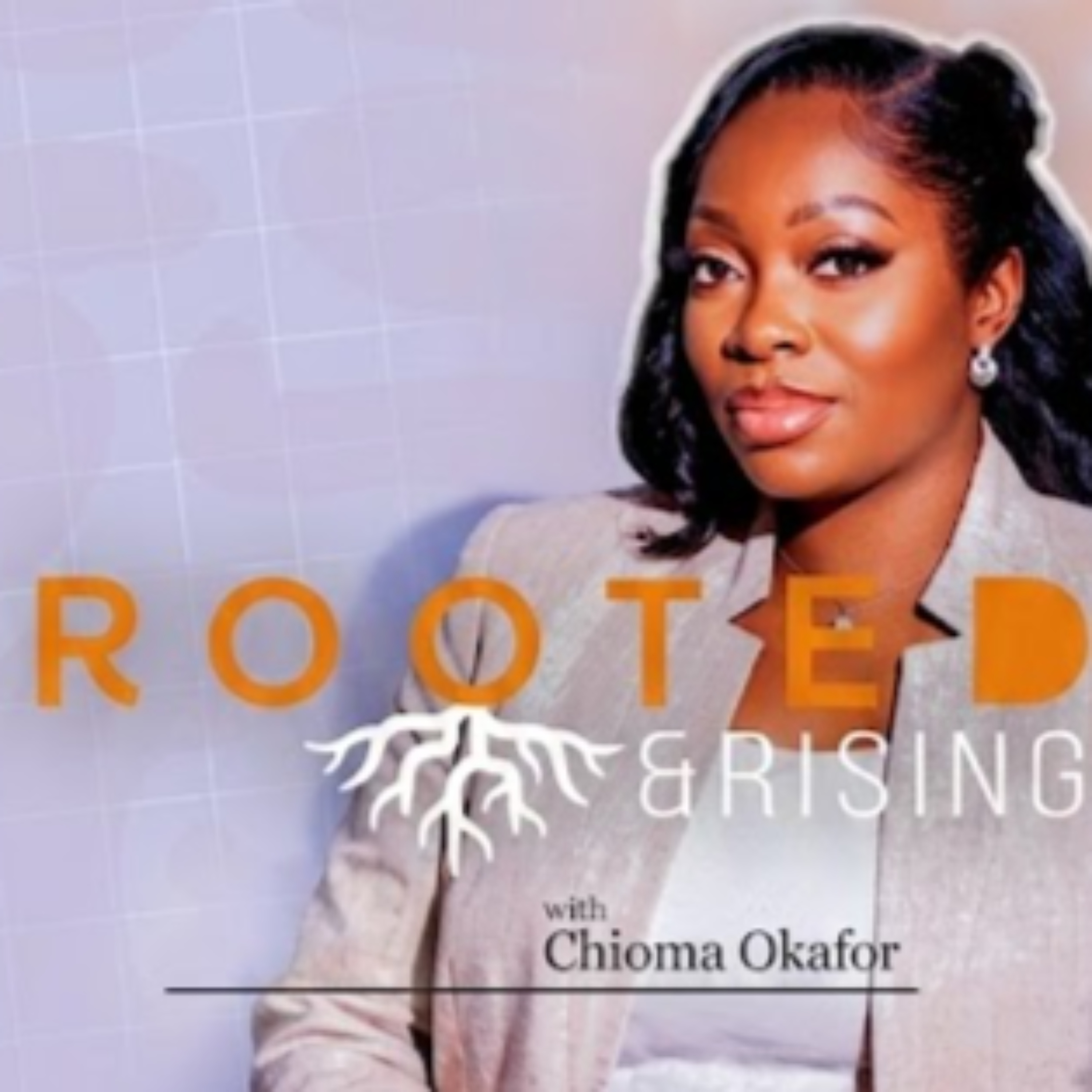 Rooted and Rising with Chioma Okafor