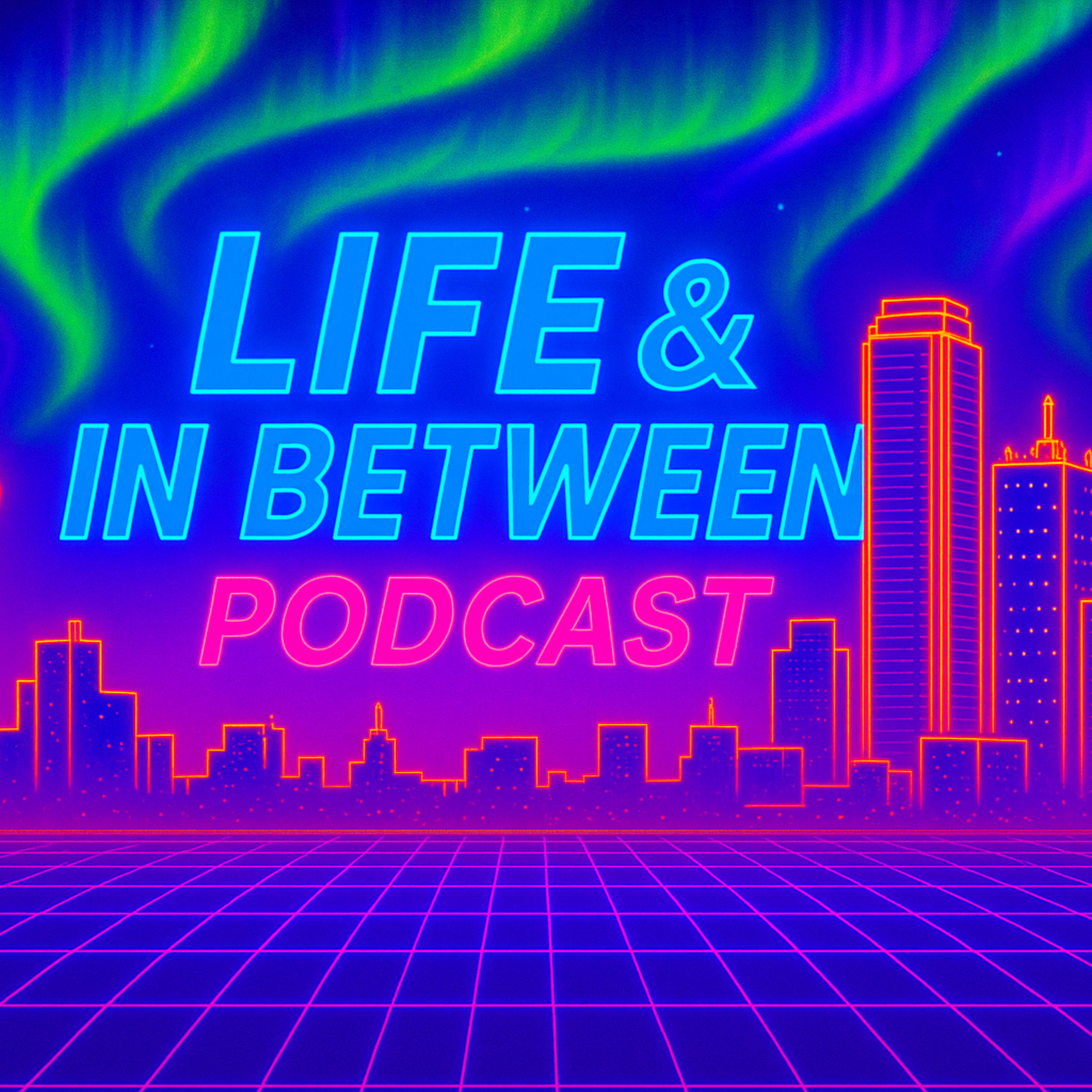 Life and In-Between