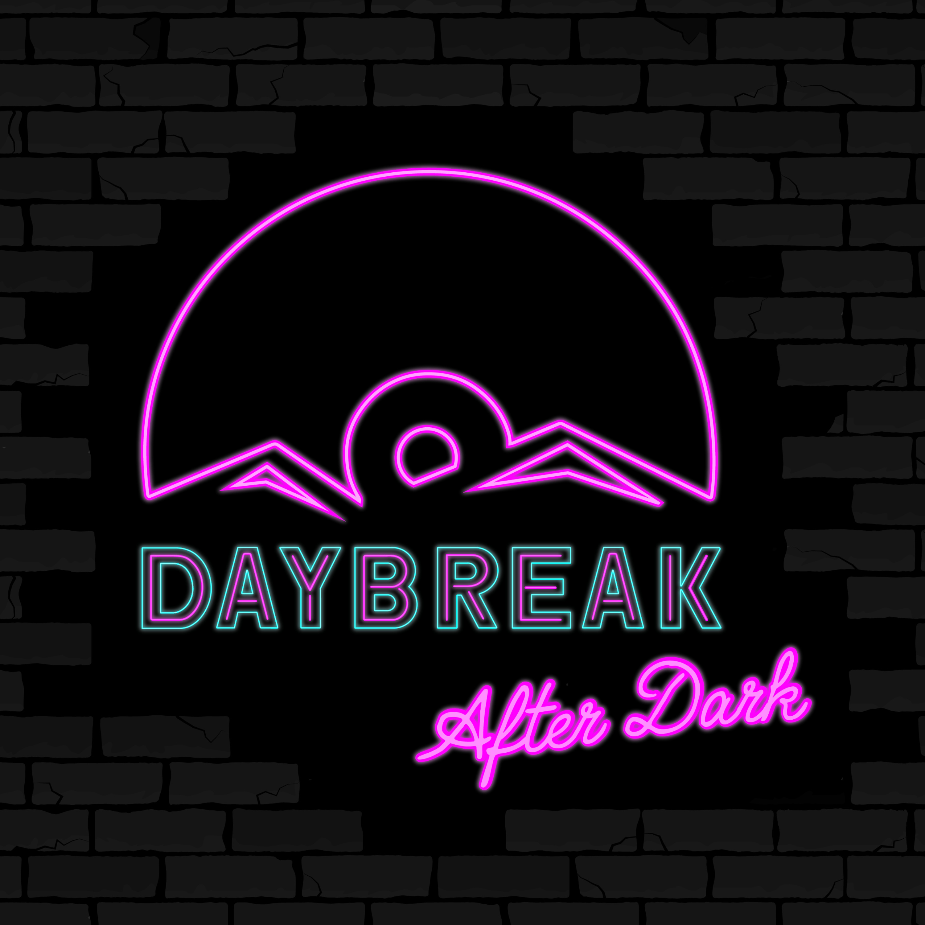 The Daybreak AfterDark Podcast