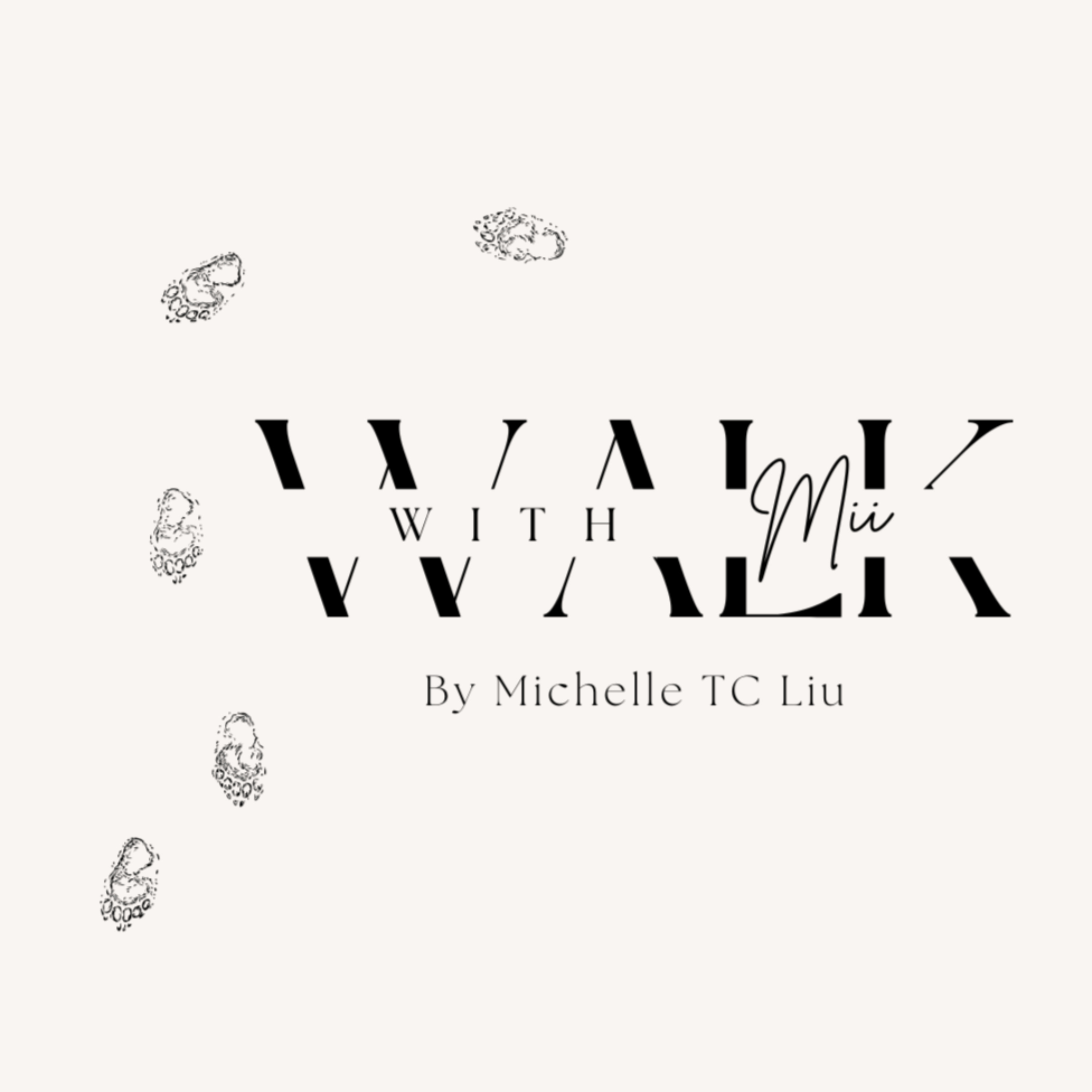 Walk with Mii by Michelle TC Liu