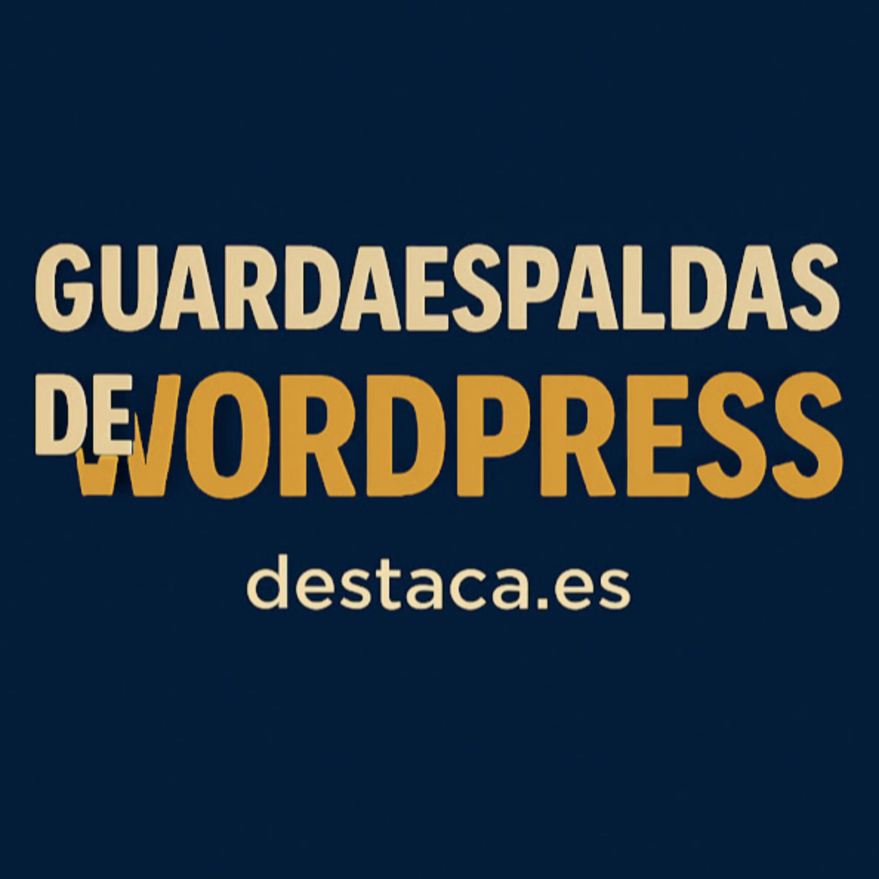 Guardaespaldas De WordPress [Podcast Destaca SL] podcast artwork