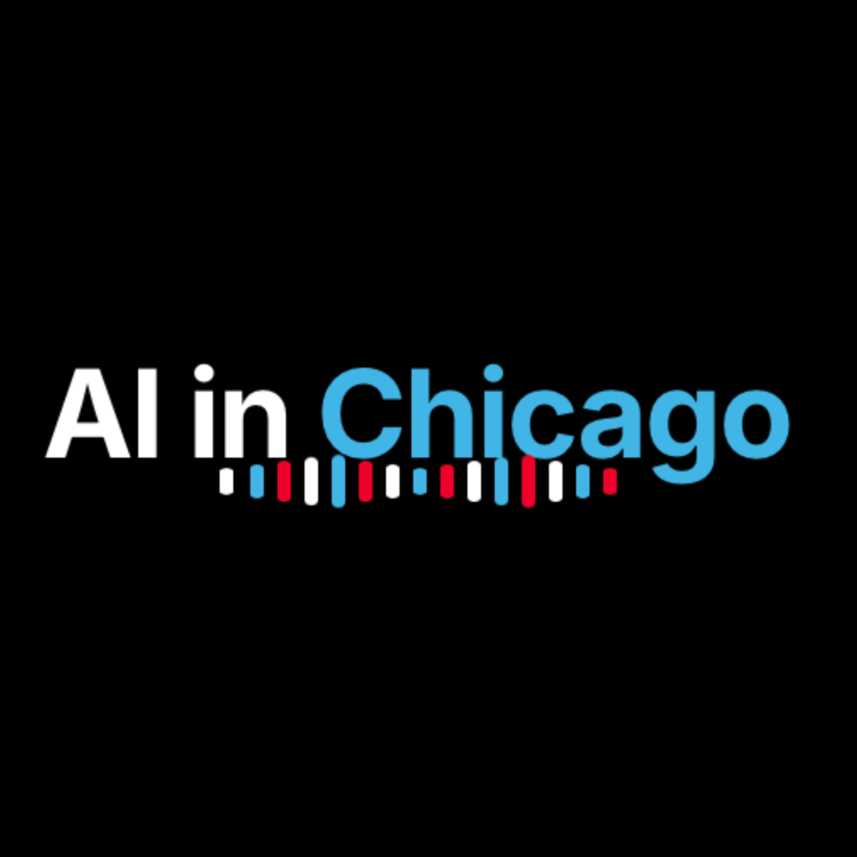 AI in Chicago, a Podcast