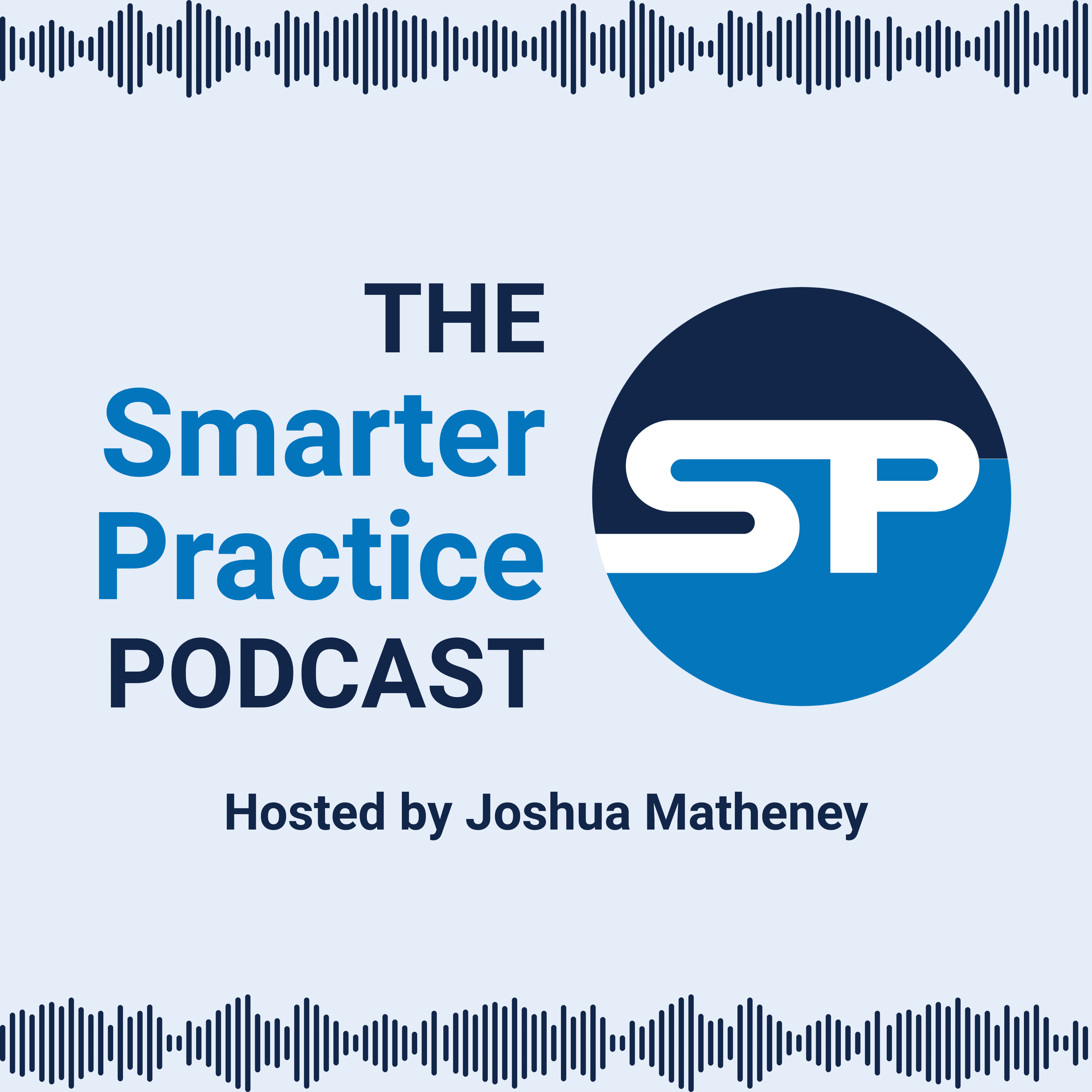 The Smarter Practice Podcast podcast artwork