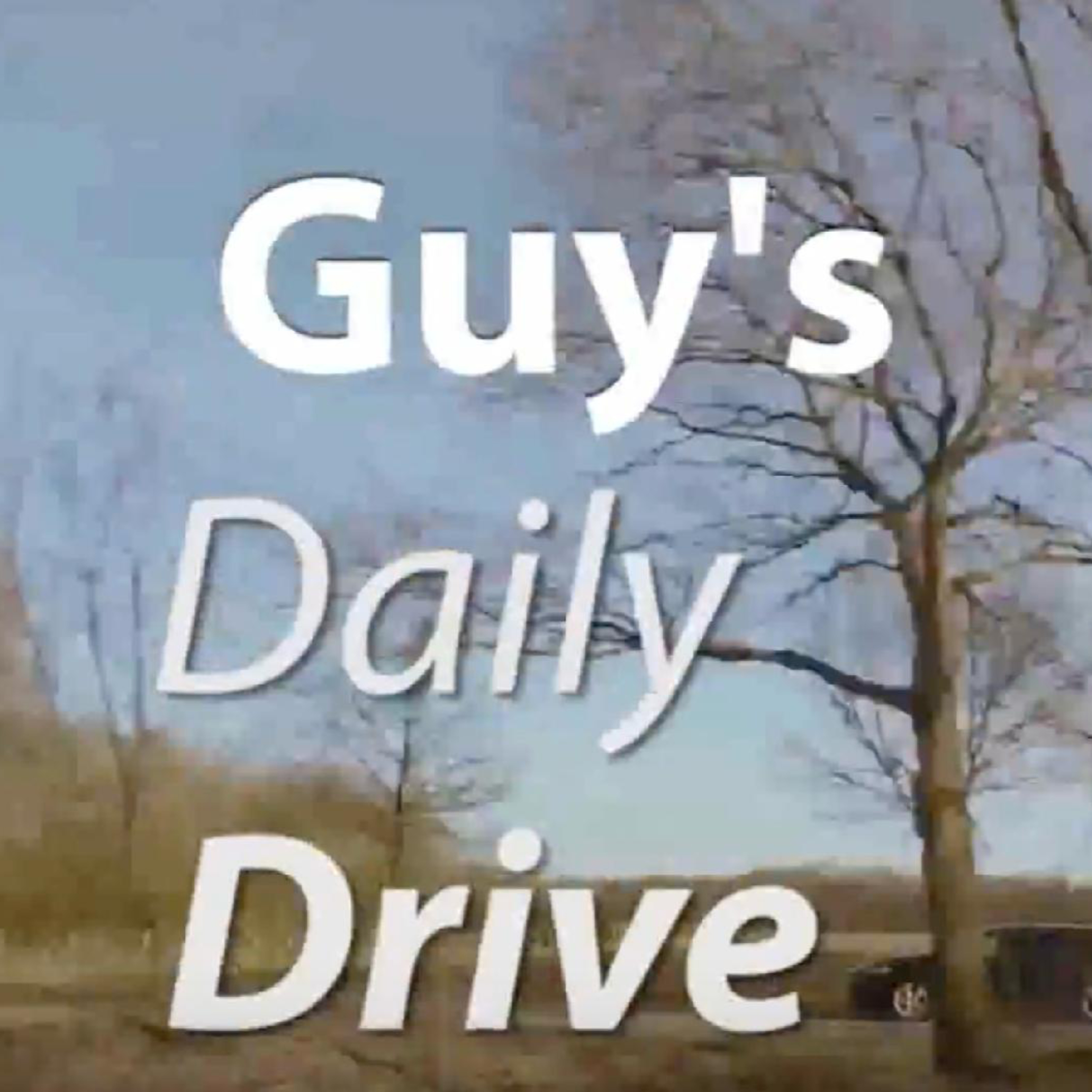 Guy\'s Daily Drive
