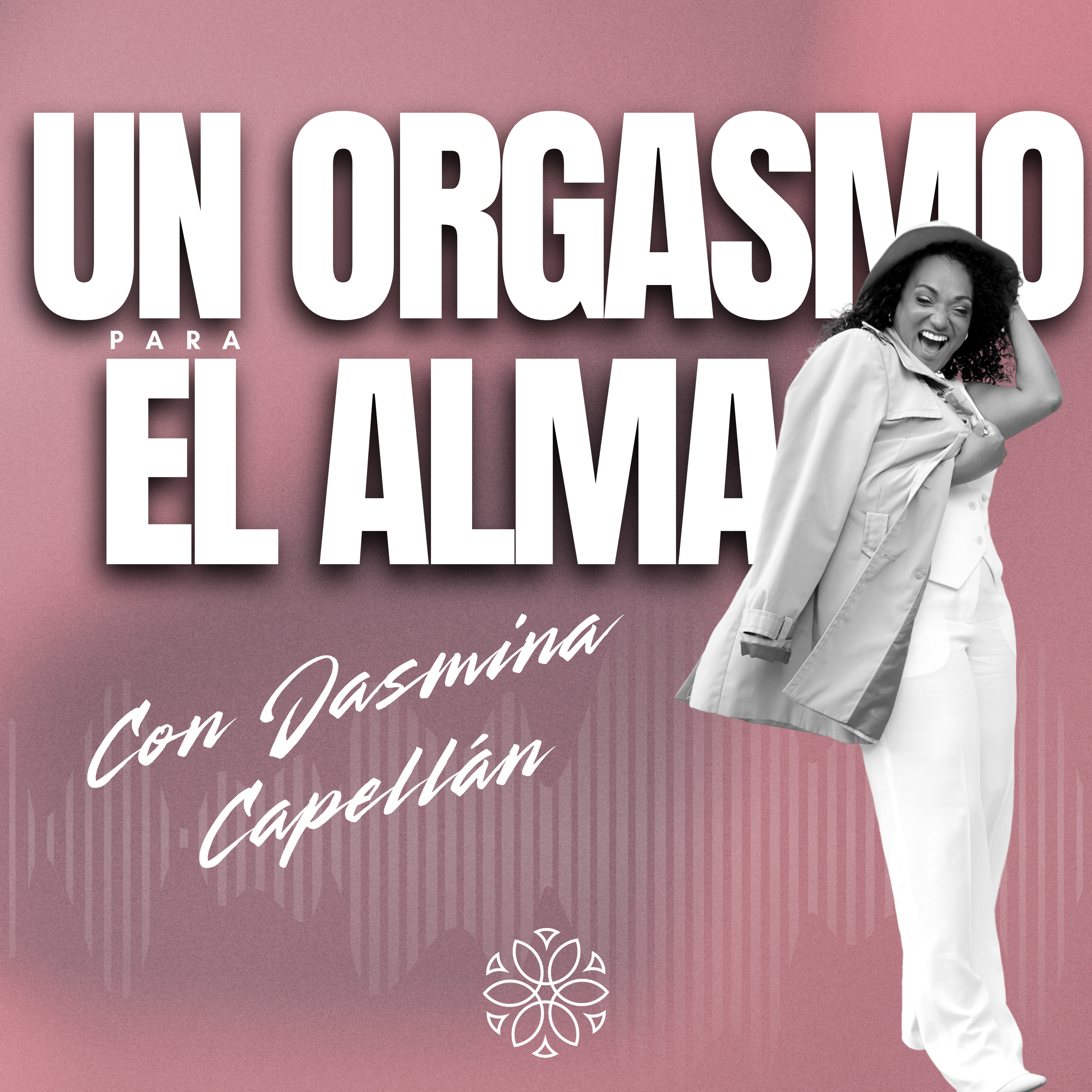 Un Orgasmo Para el Alma podcast artwork