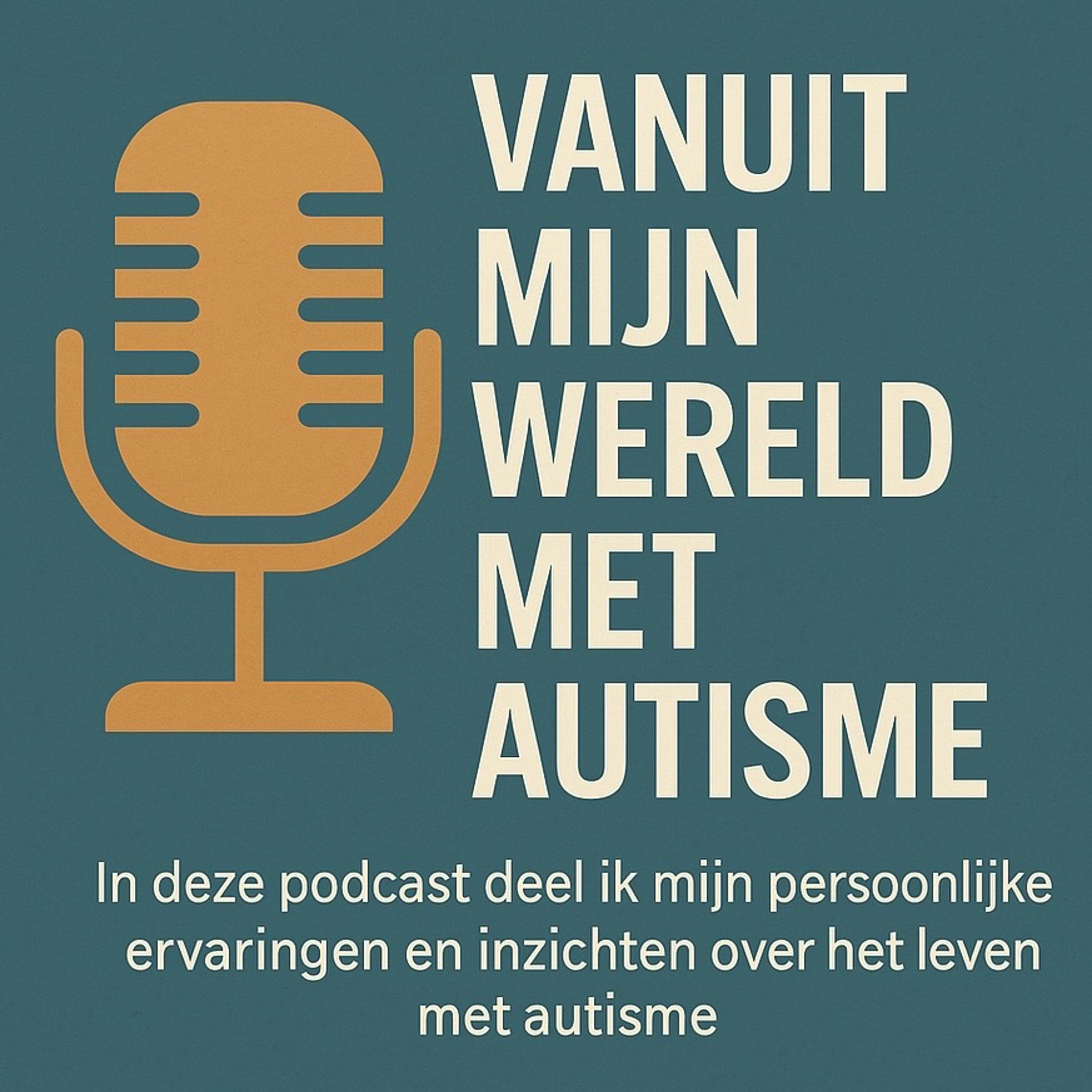 Vanuit mijn wereld met autisme