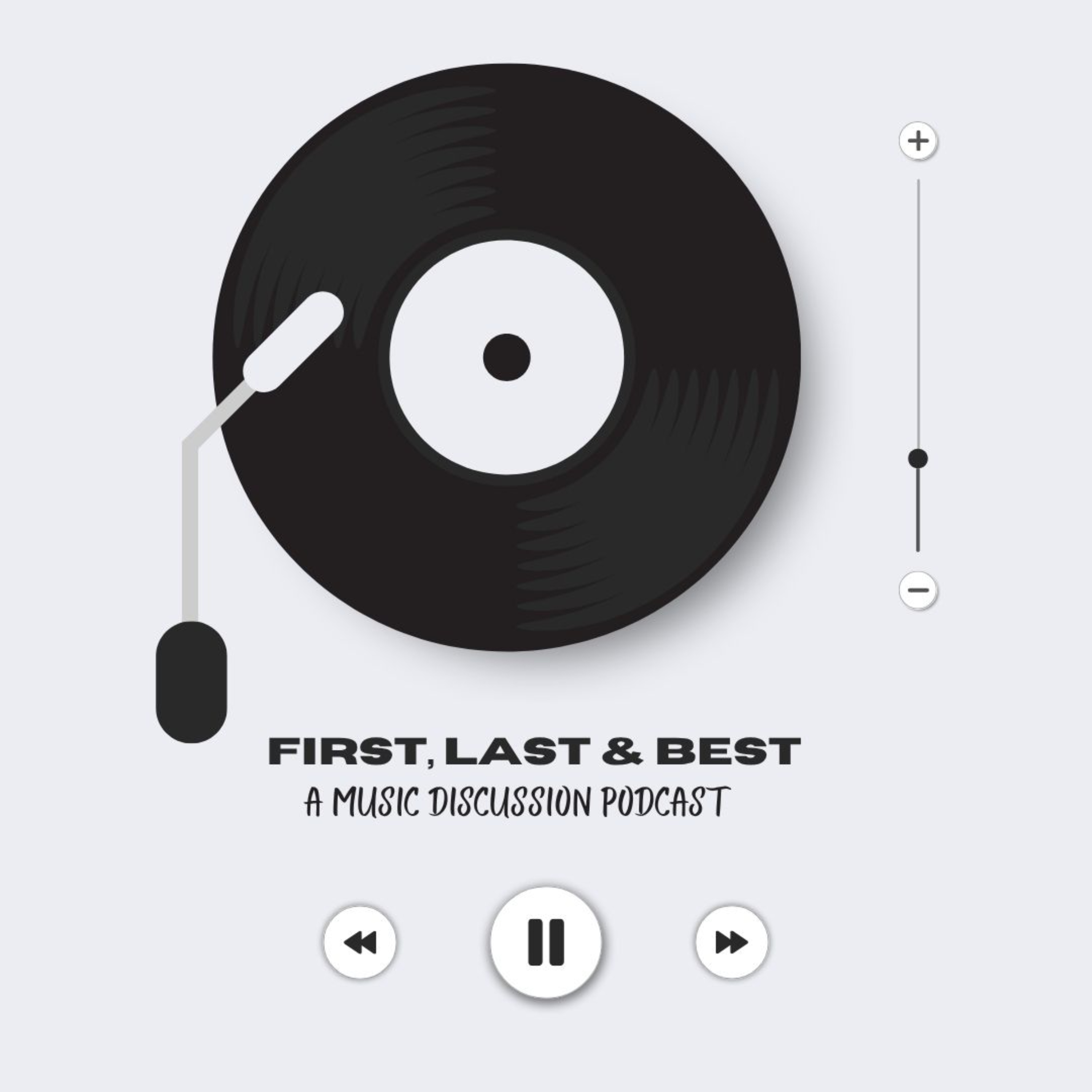 First, Last and Best