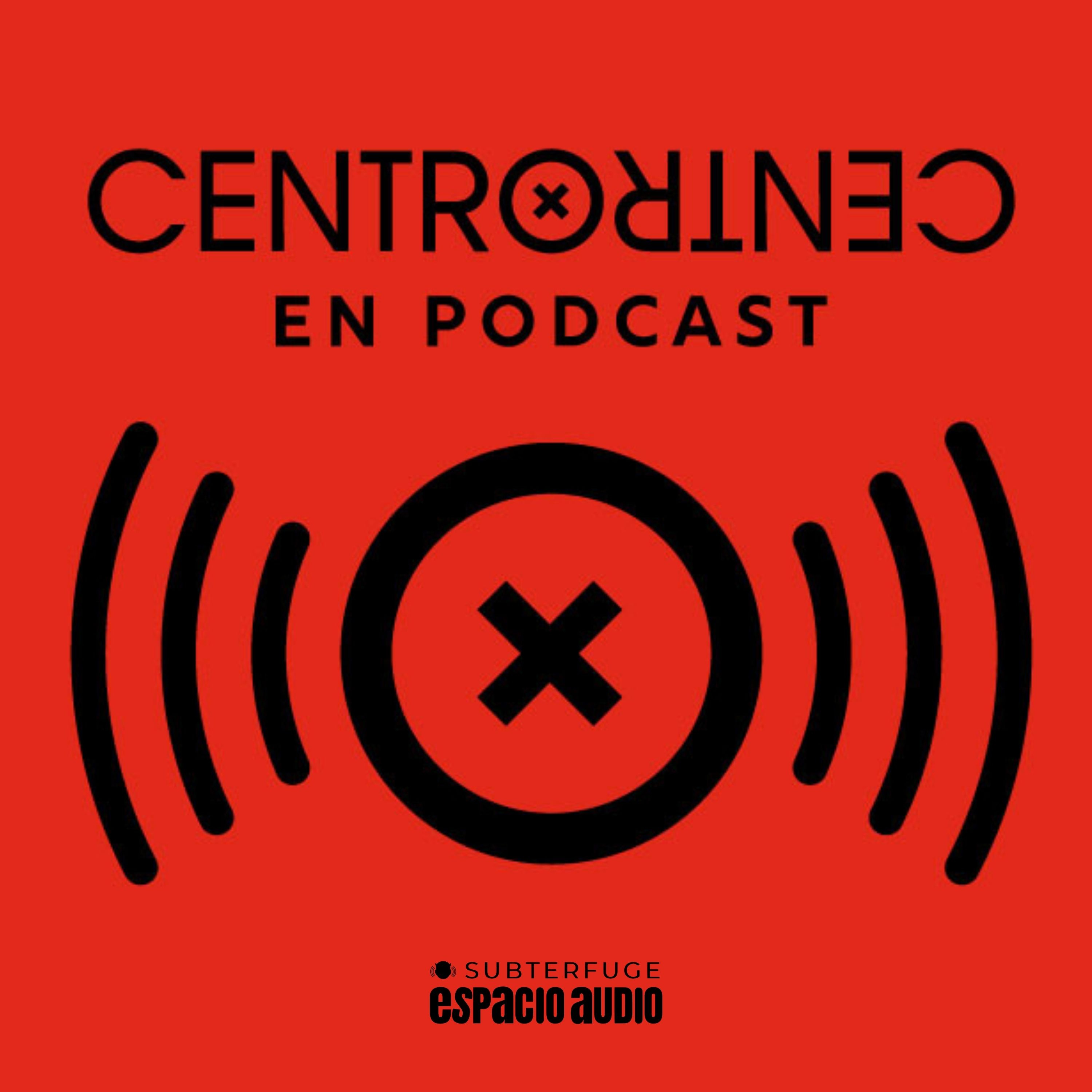 CentroCentro en podcast
