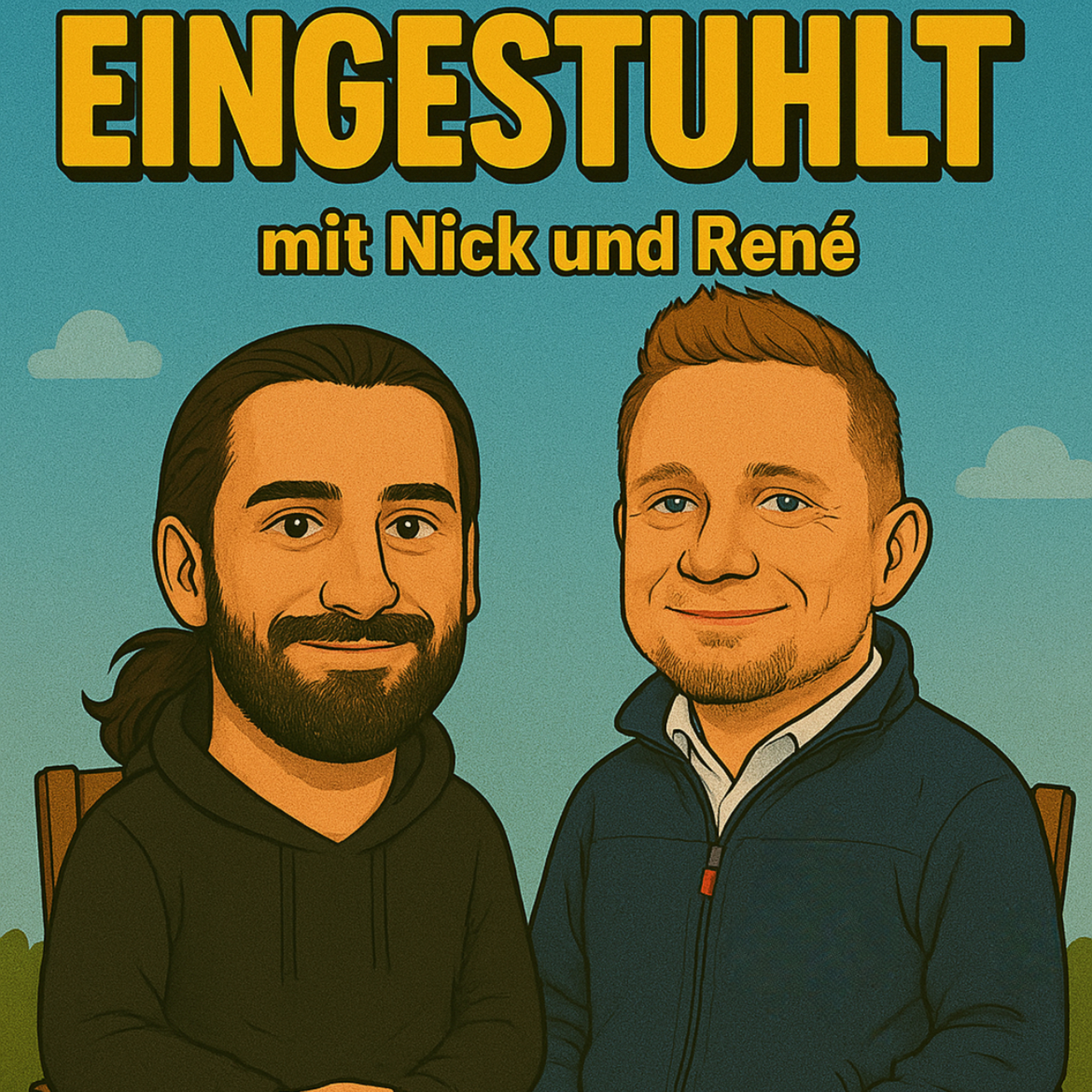 Eingestuhlt - mit Nick und René podcast artwork