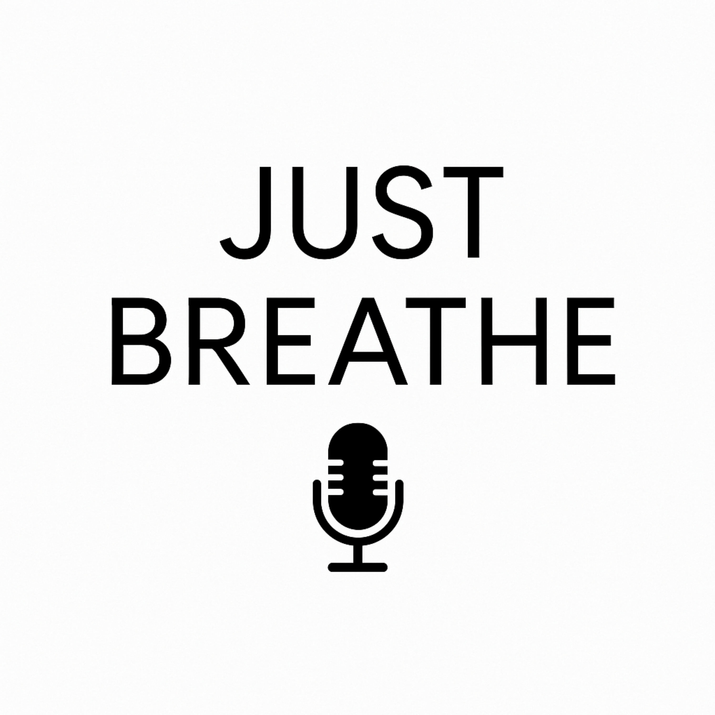 Just Breathe