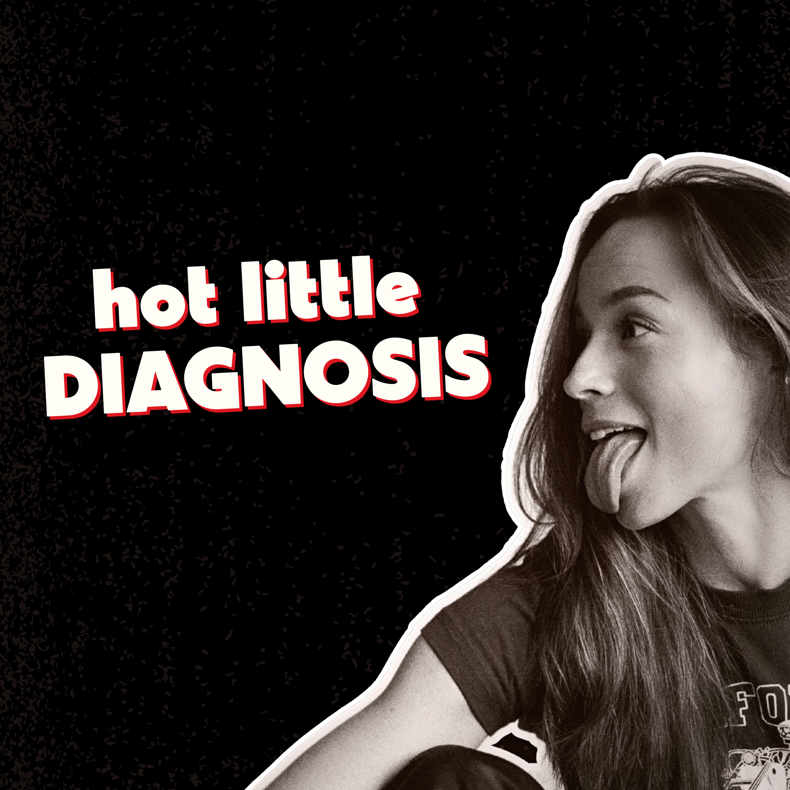 Hot Little Diagnosis podcast artwork