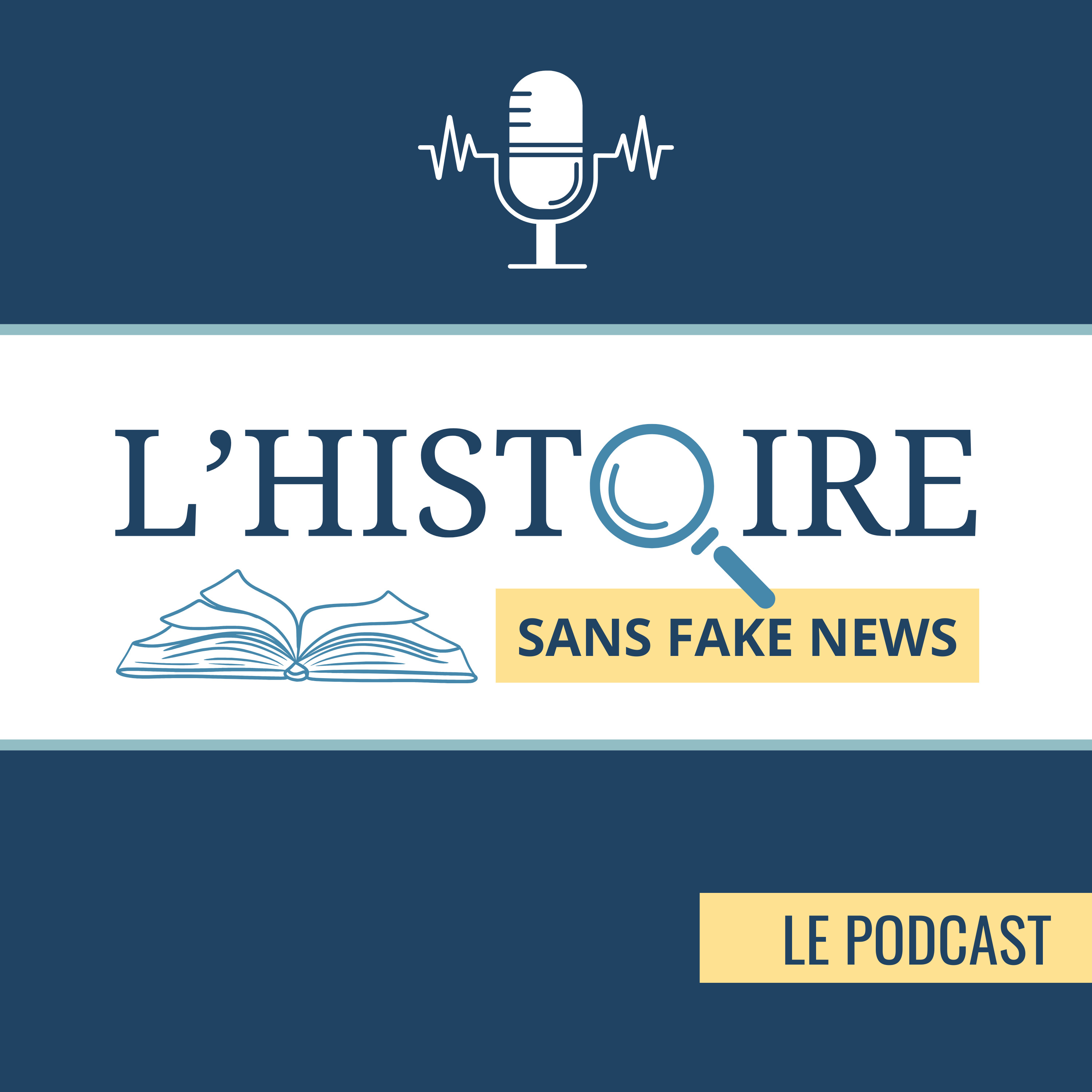 L'Histoire sans fake news