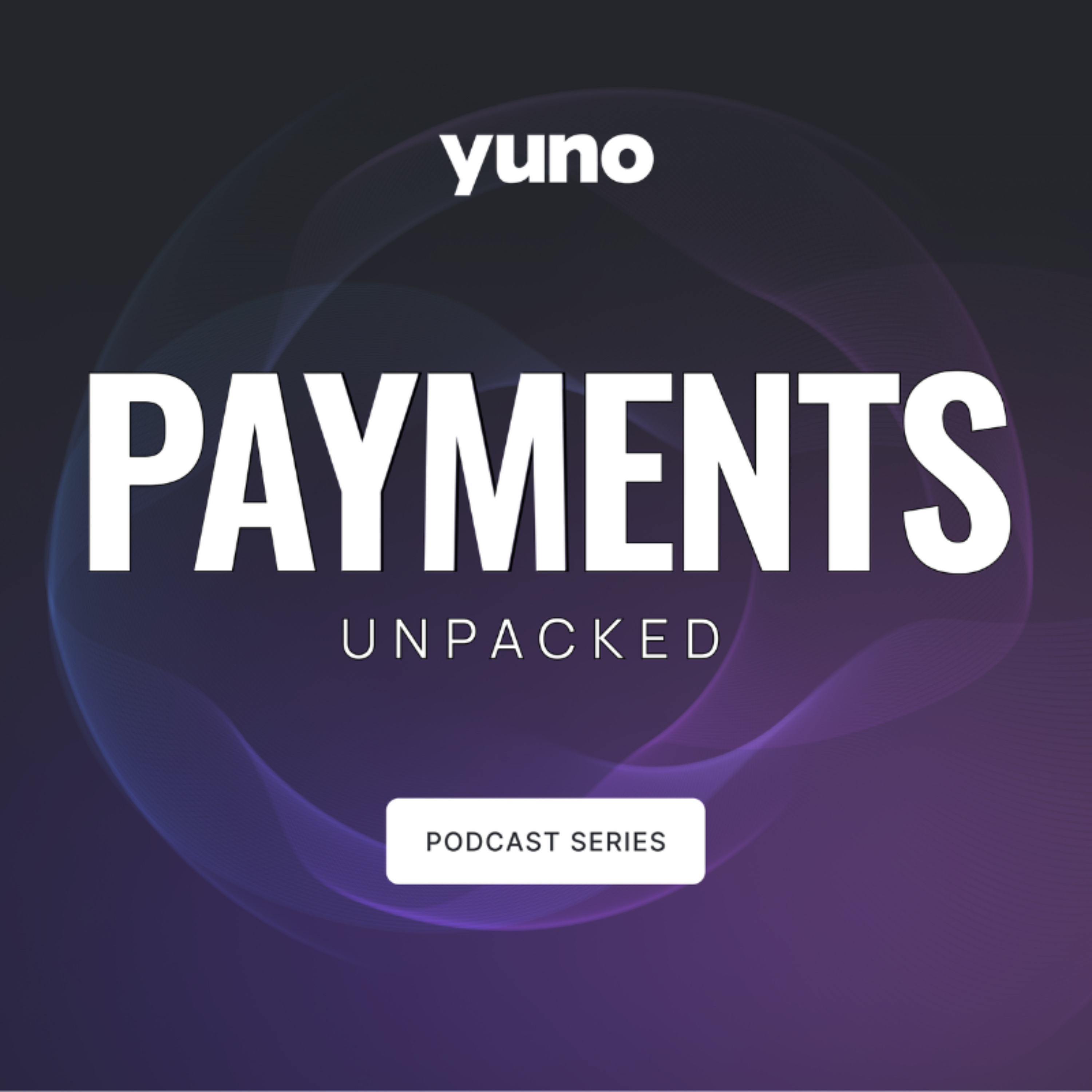 Payments Unpacked (Português) podcast artwork