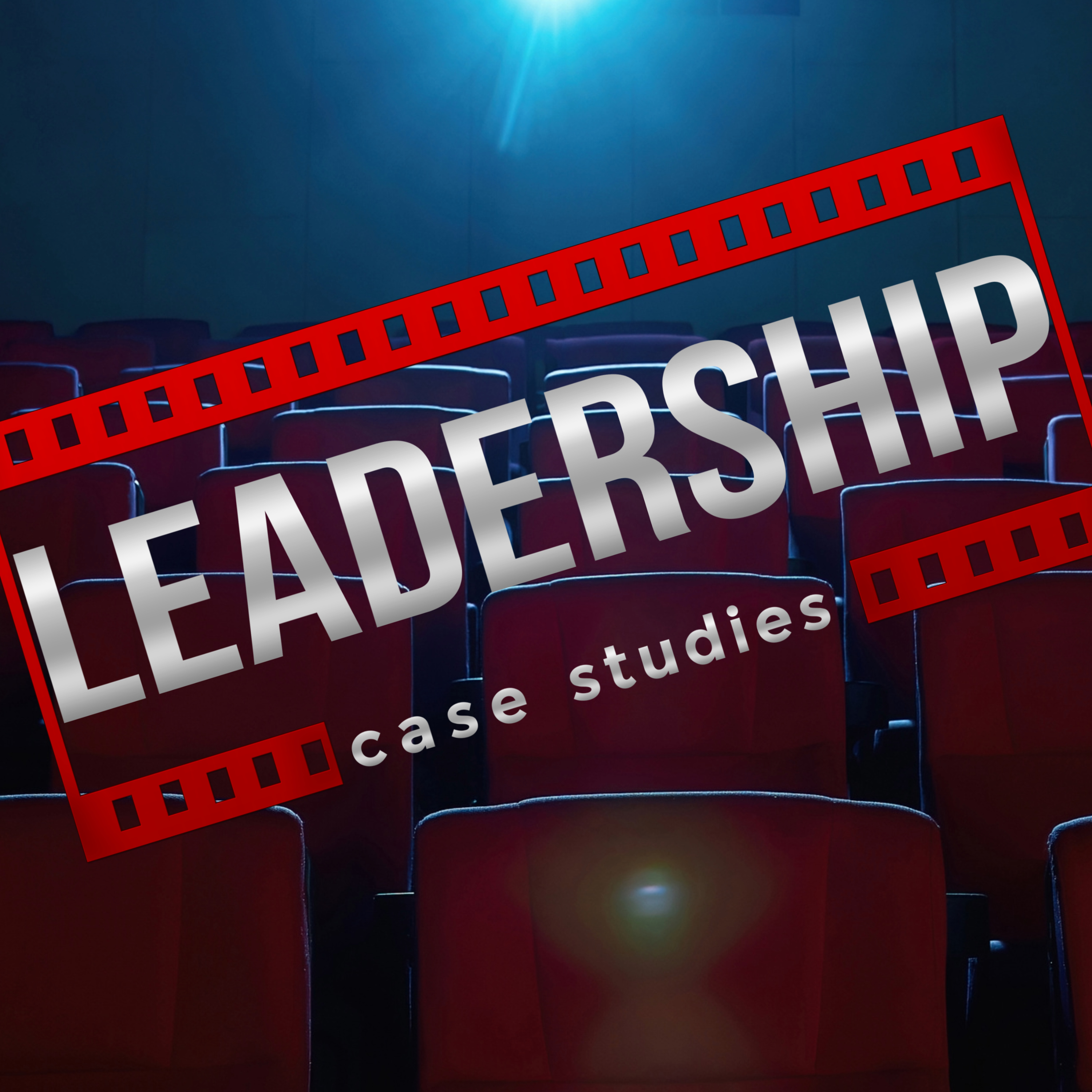 Leadership Case Studies podcast artwork