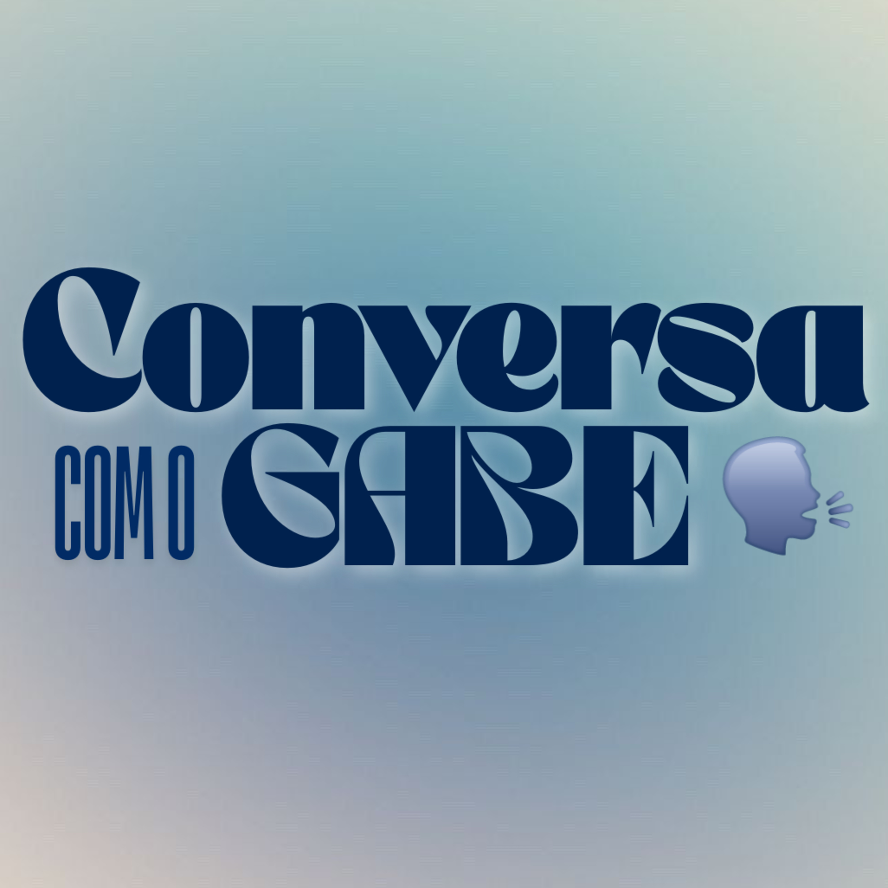 Conversa com o Gabe