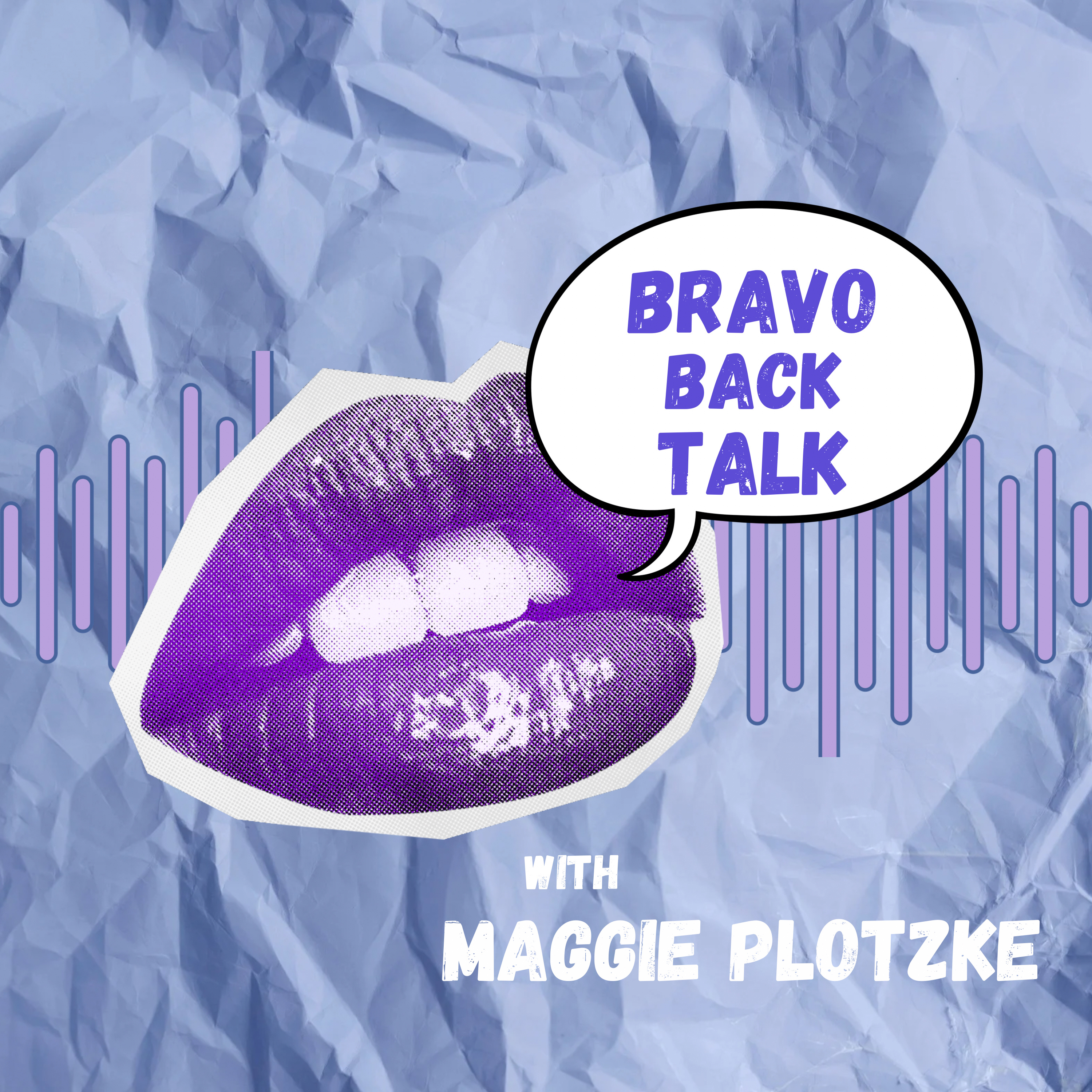 Bravo Back Talk