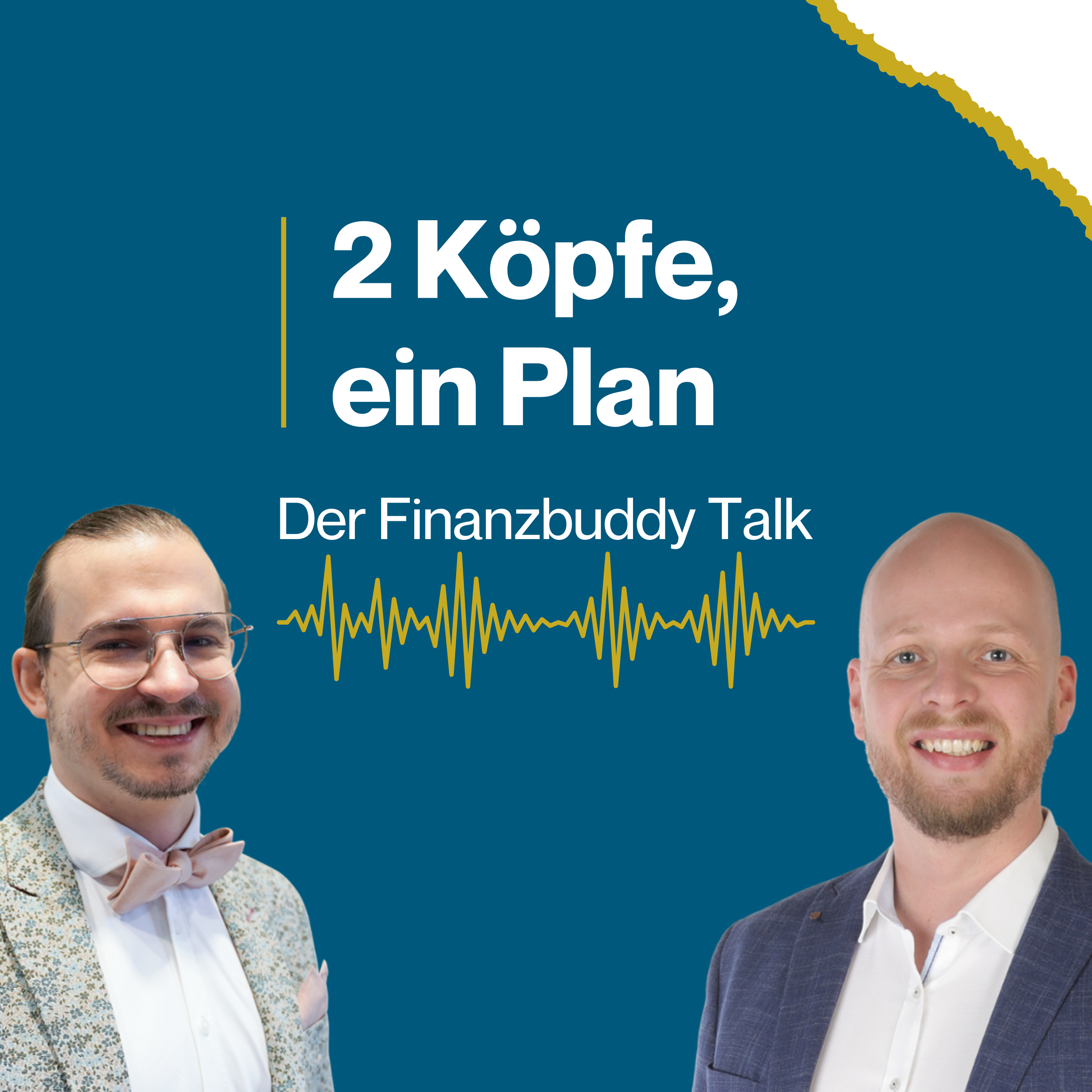 Zwei Köpfe, ein Plan – der Finanzbuddy Talk podcast artwork