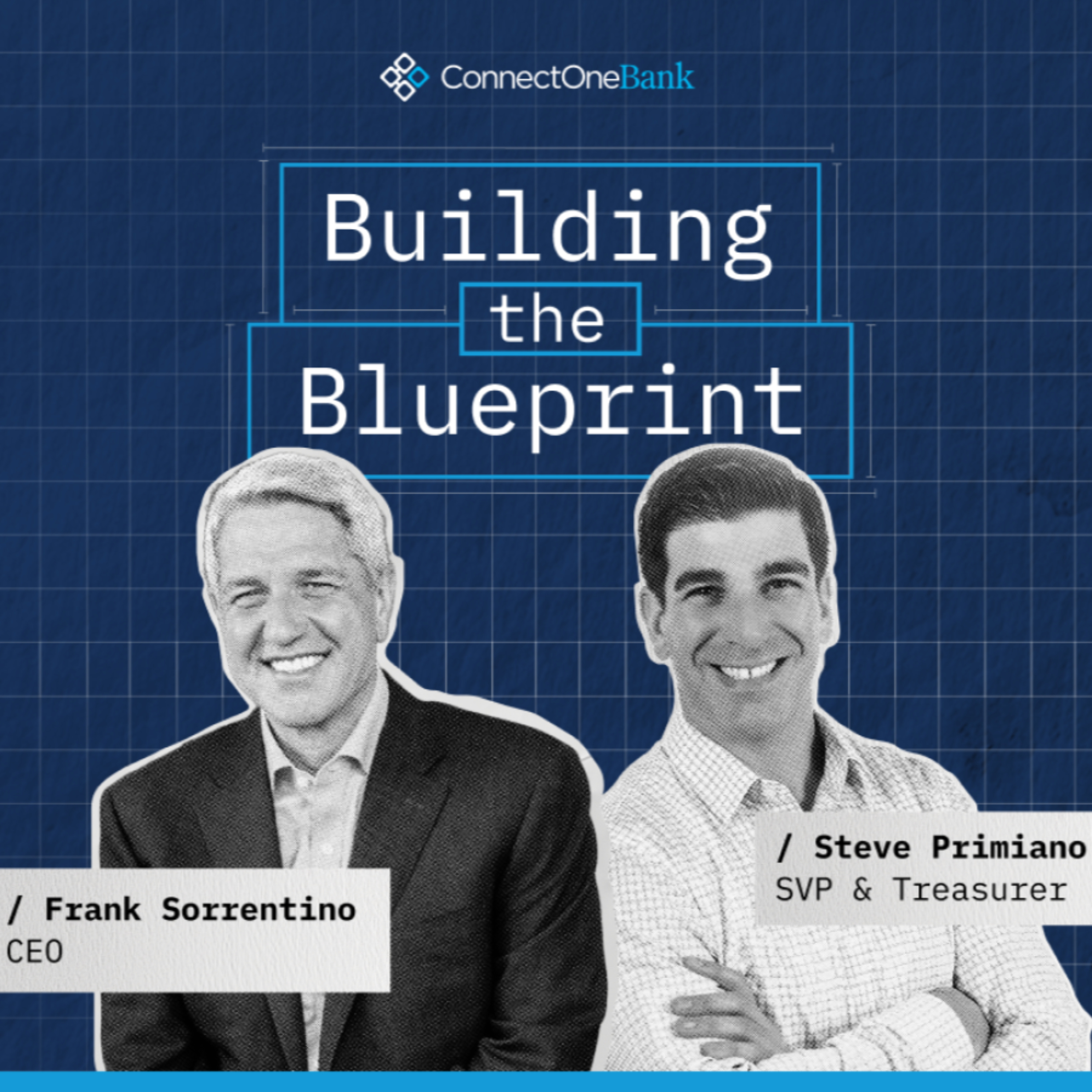 Building The Blueprint | A Podcast By ConnectOne Bank