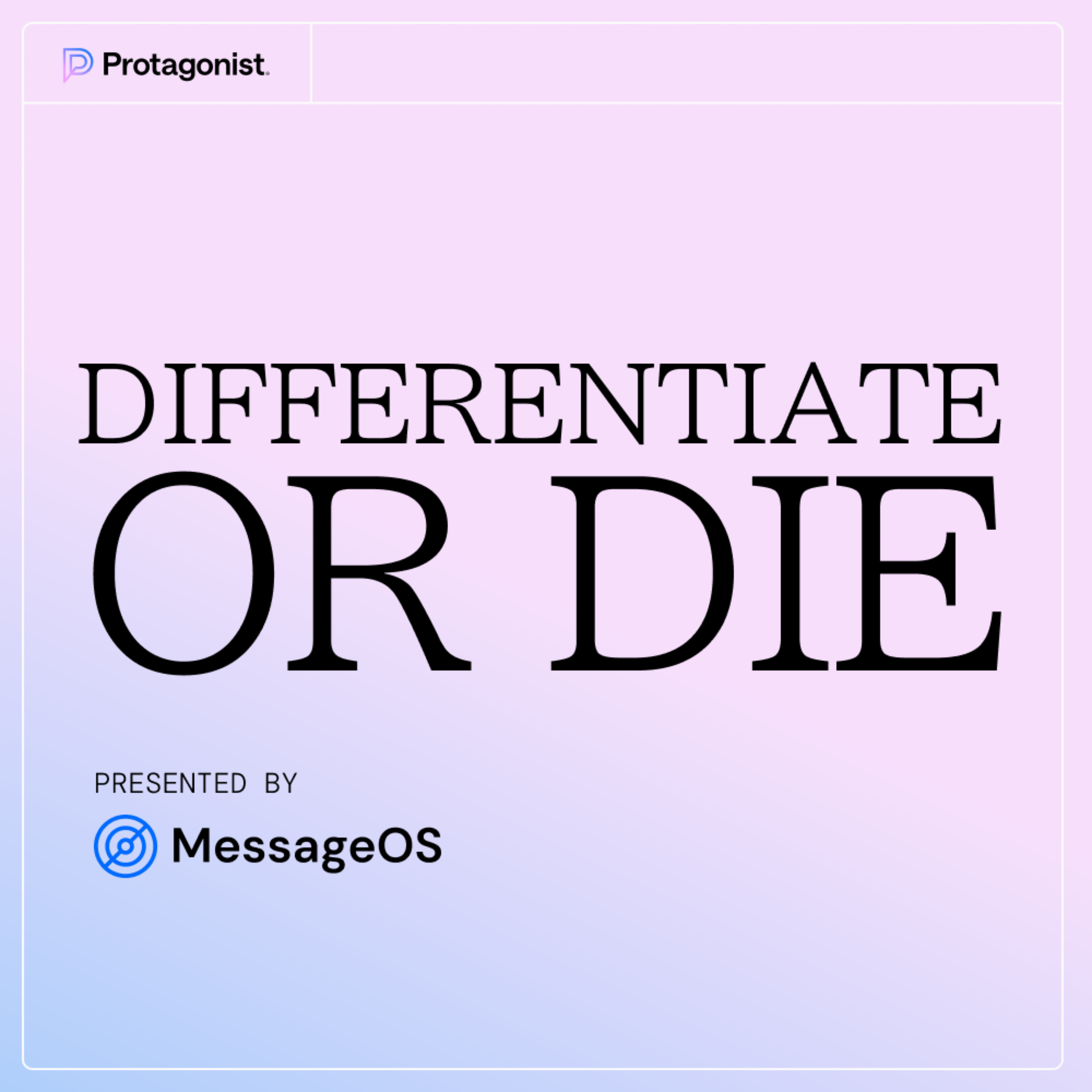 Differentiate or Die