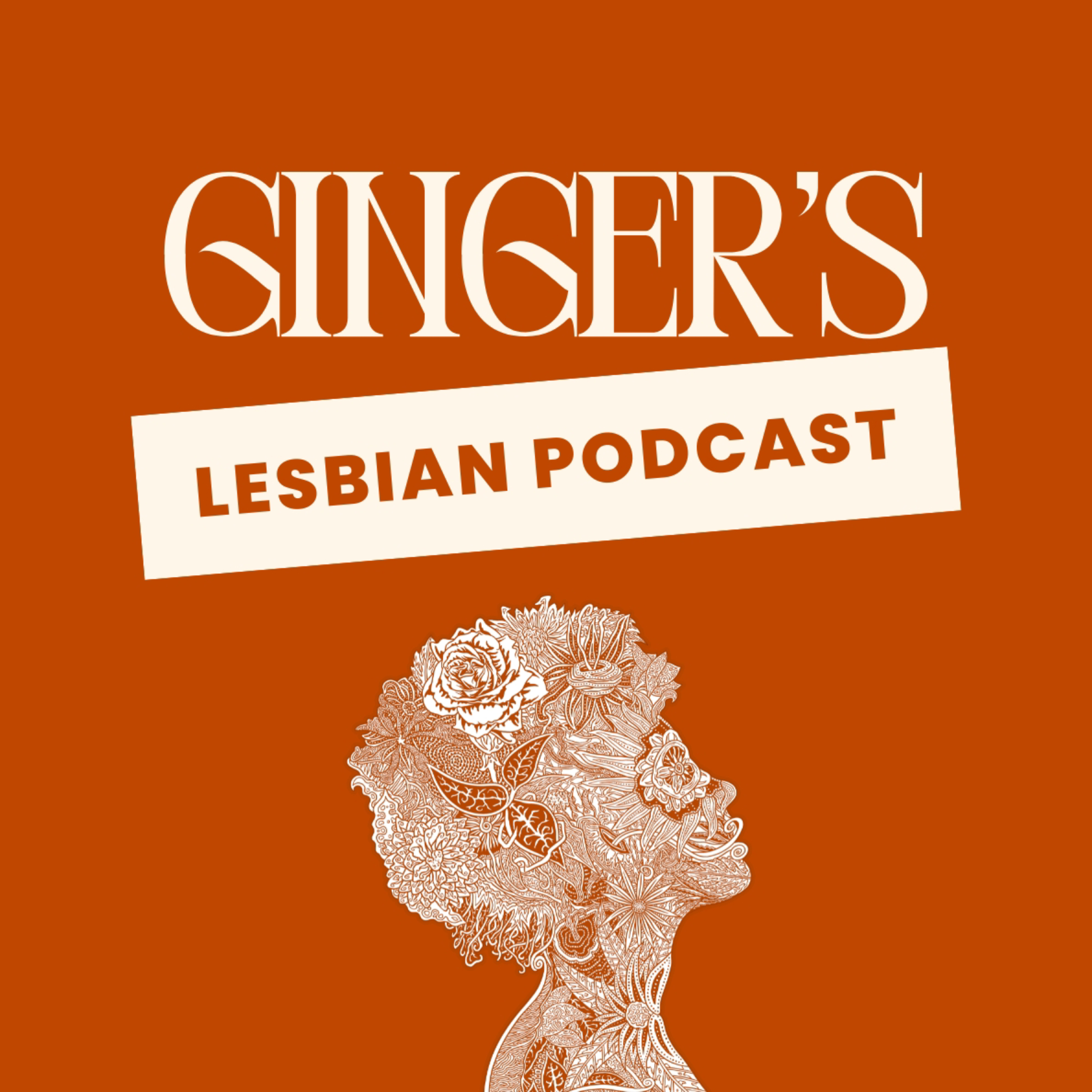 Ginger\'s Lesbian Podcast