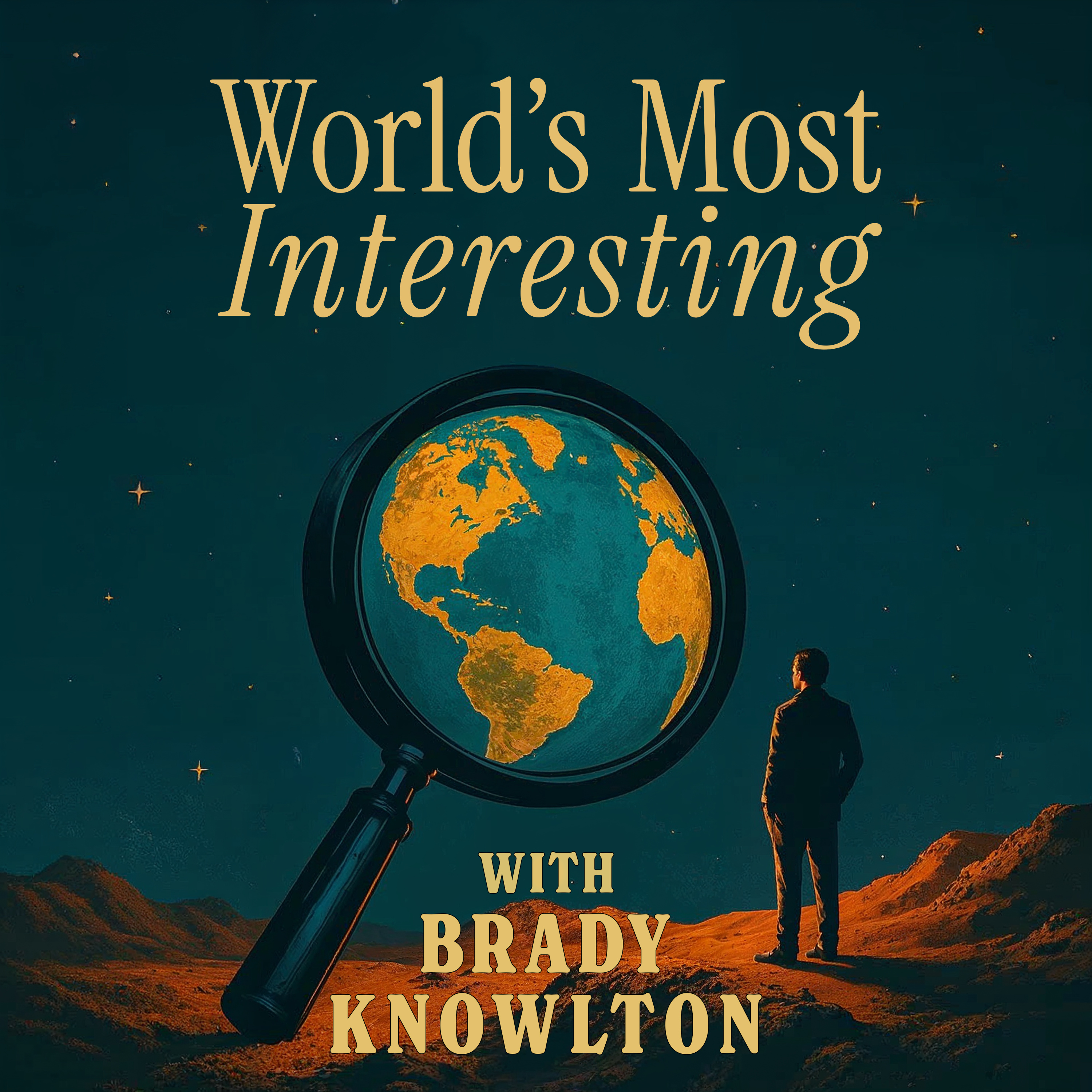 World\'s Most Interesting with Brady Knowlton