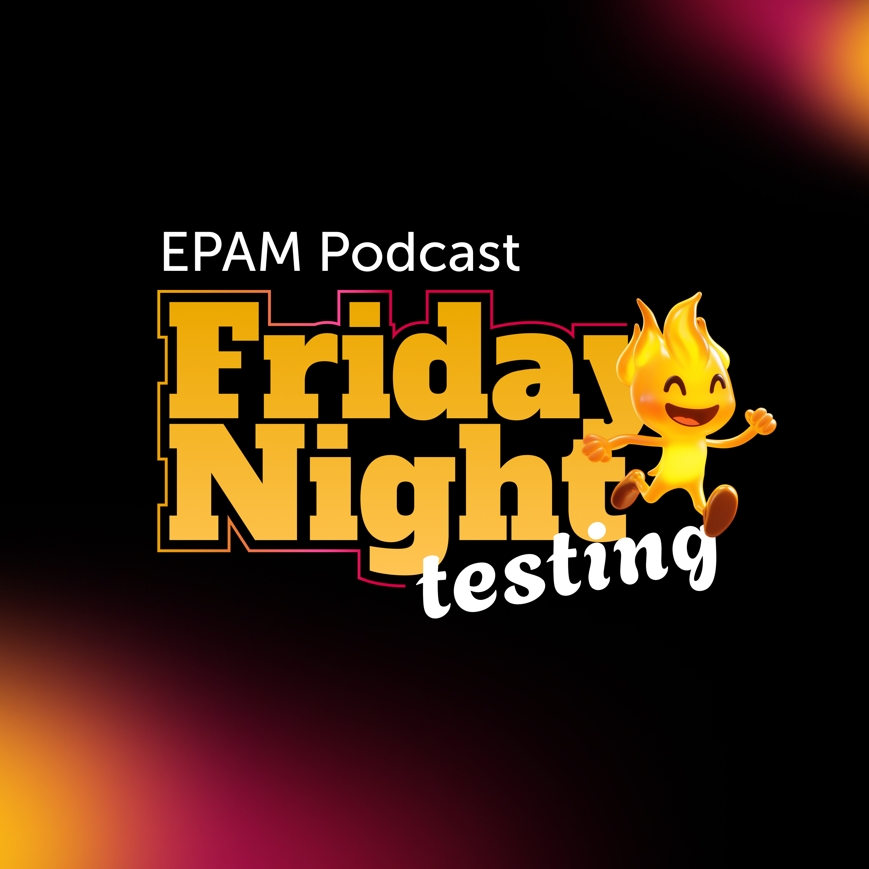 Friday Night Testing