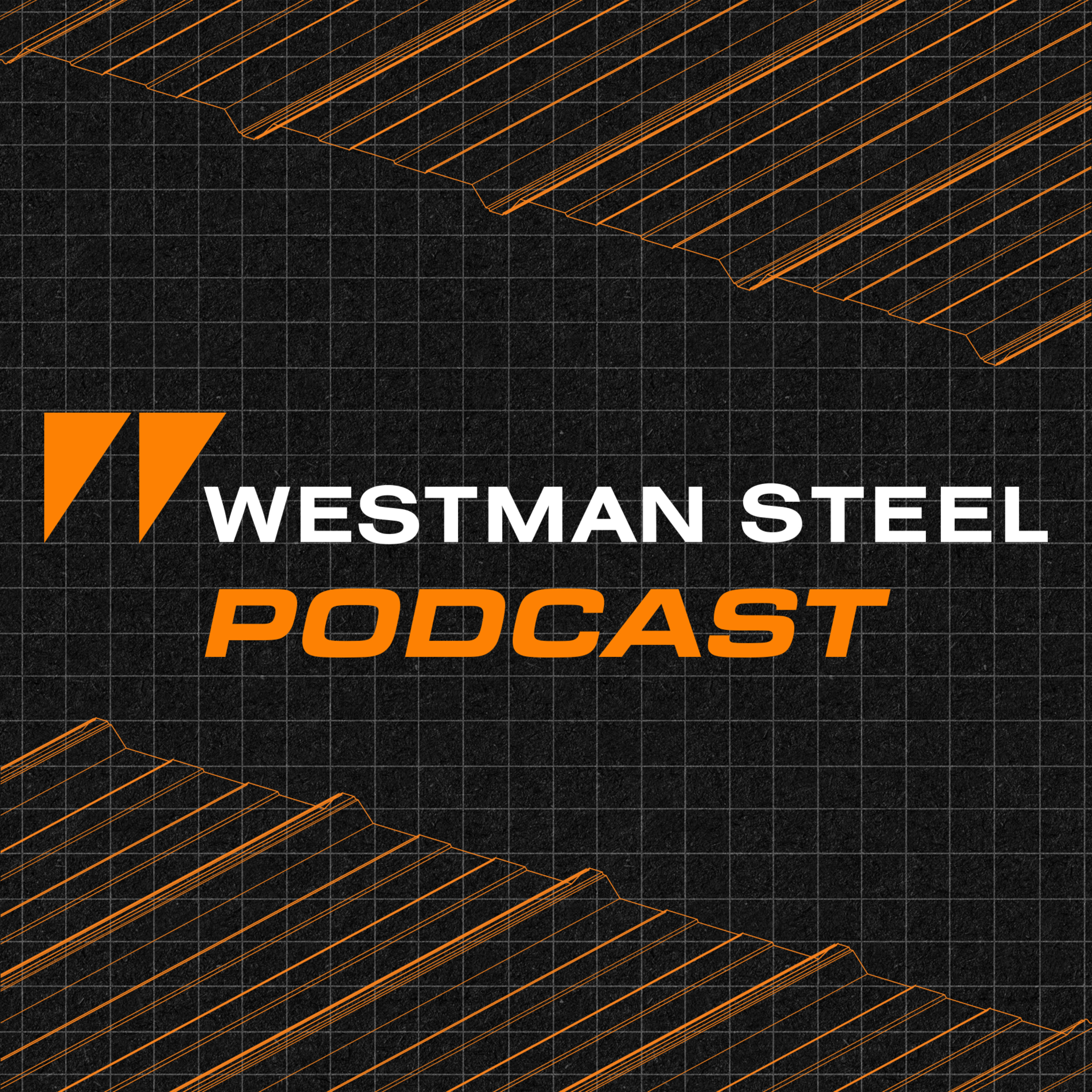 Westman Steel podcast artwork