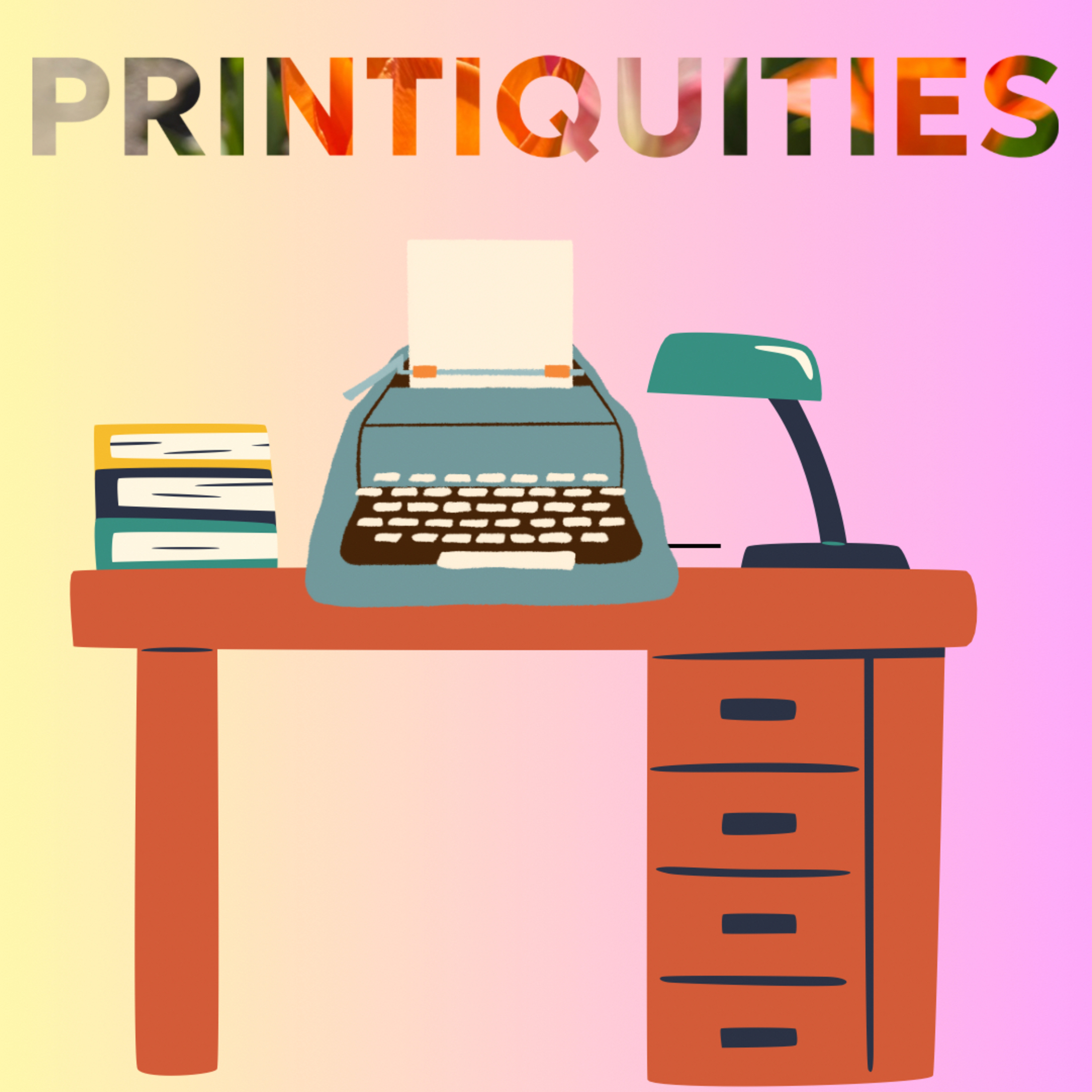 Printiquities