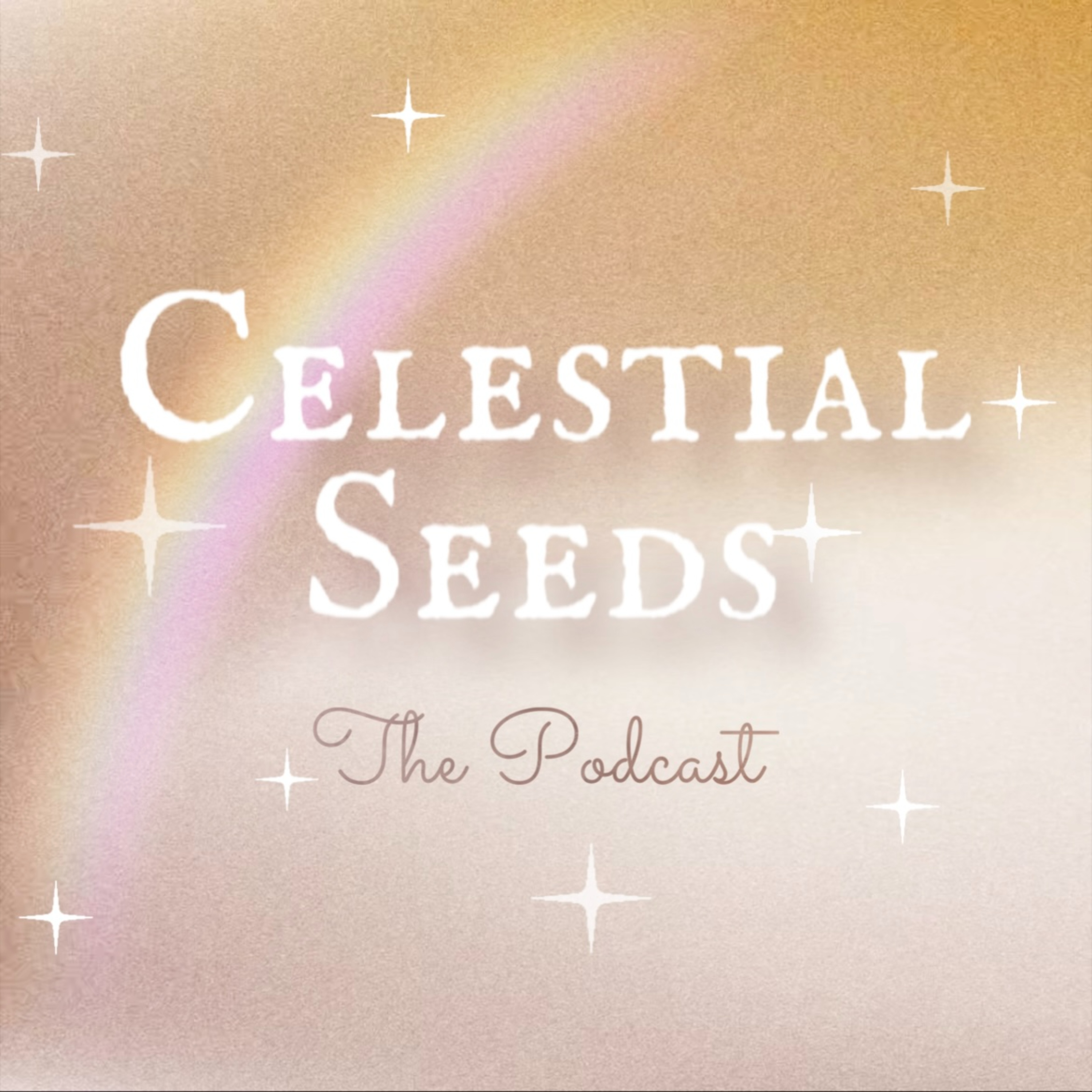 Celestial Seeds podcast artwork