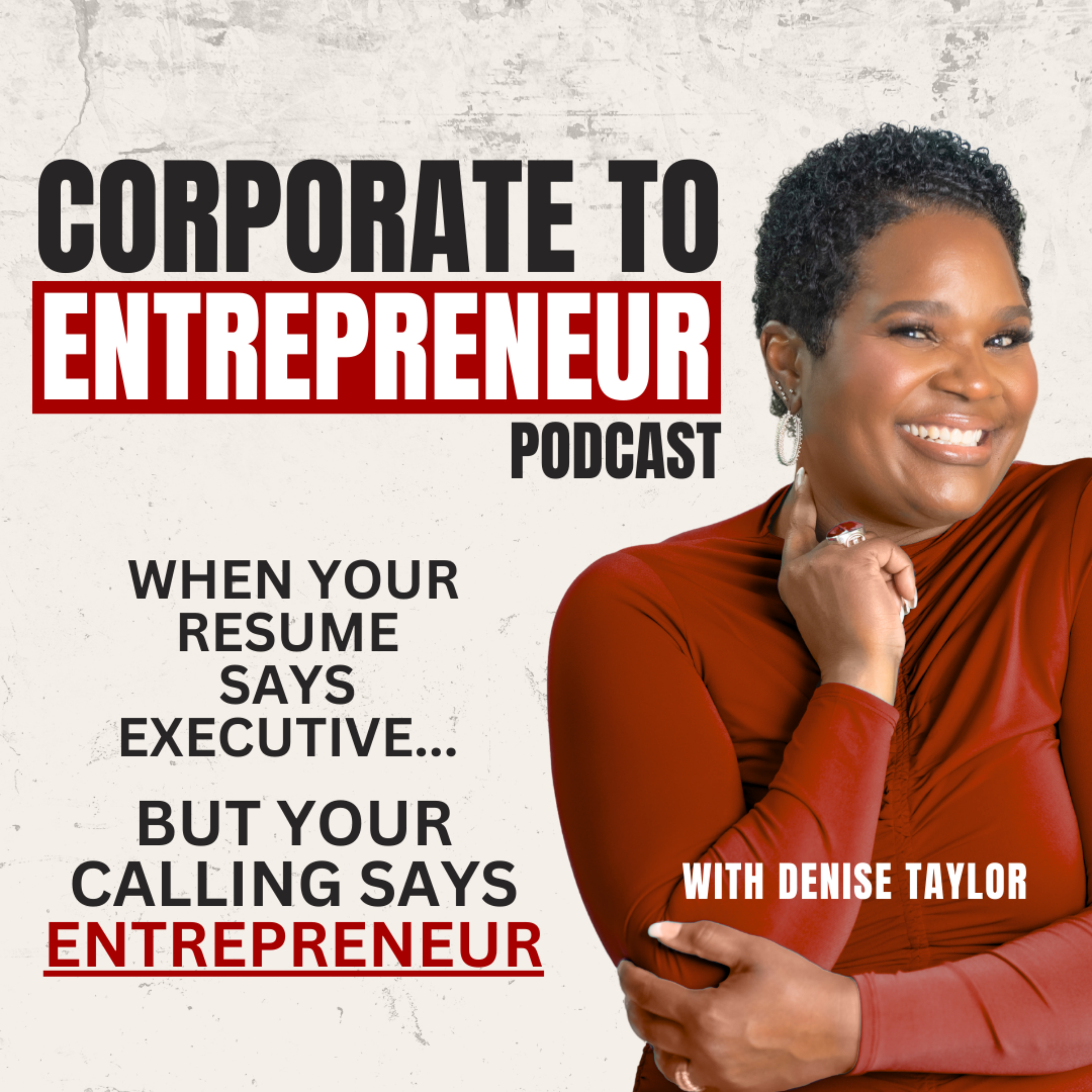 Corporate to Entrepreneur podcast artwork