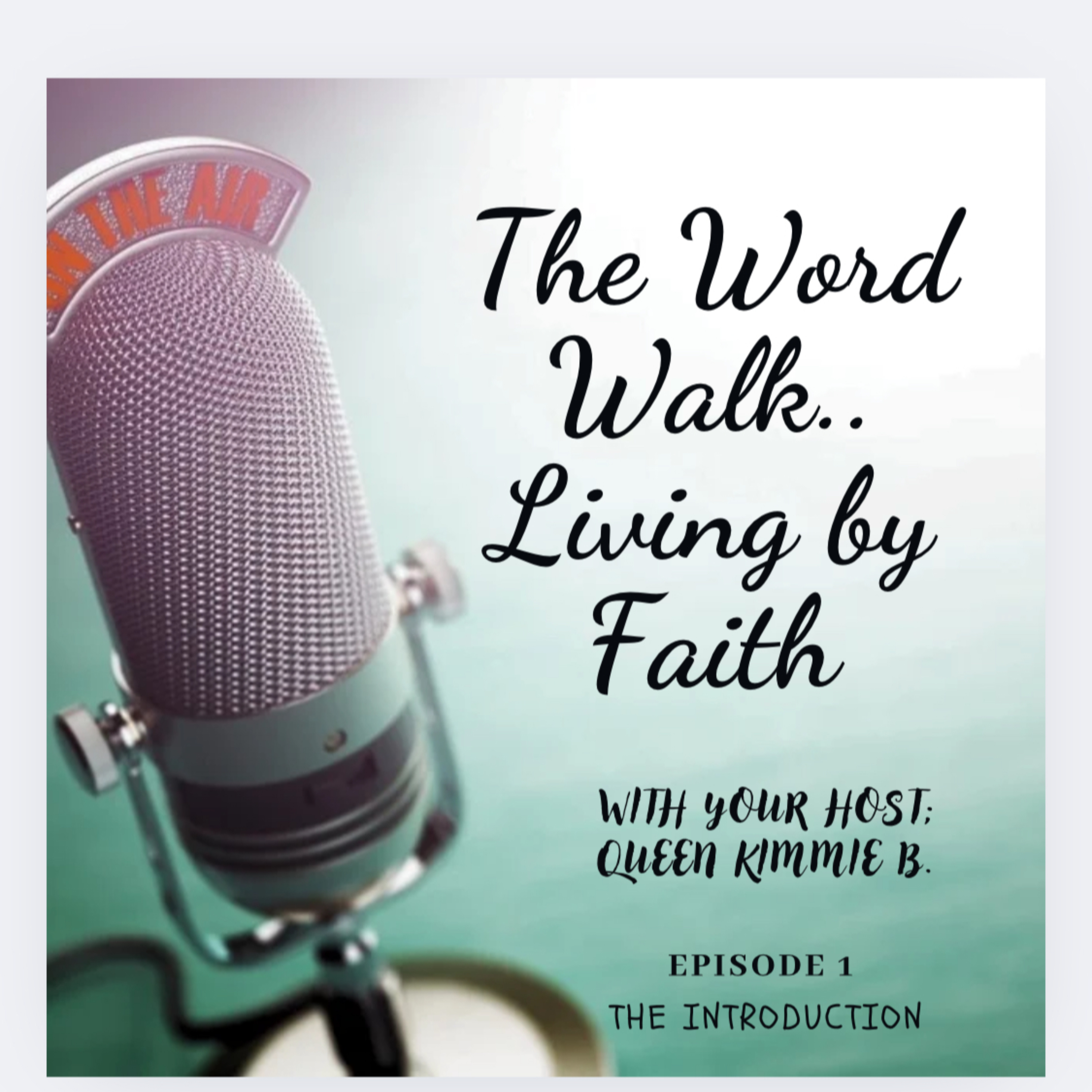 The Word Walk-Living By Faith podcast artwork