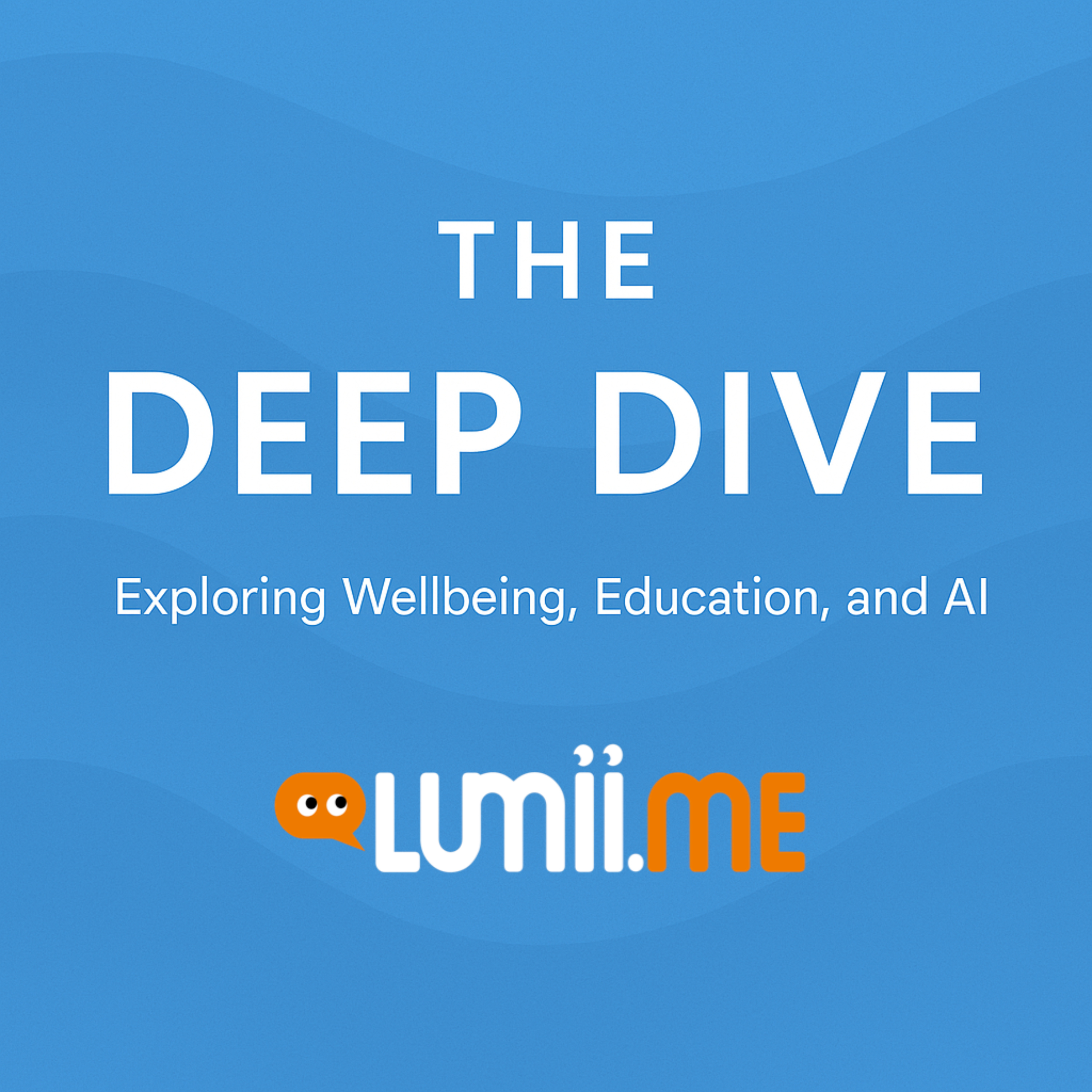 The Deep Dive from Lumii.me podcast artwork