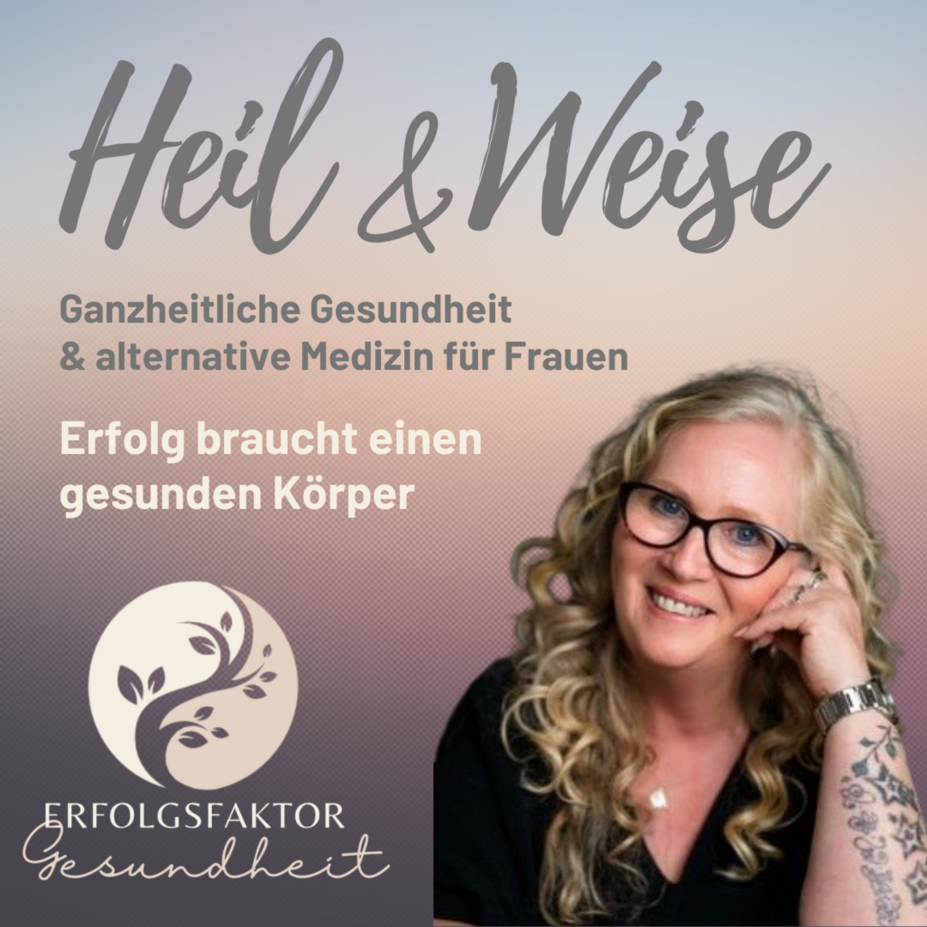 Heil und Weise - Ganzheitliche Gesundheit und alternative Medizin für Frauen.