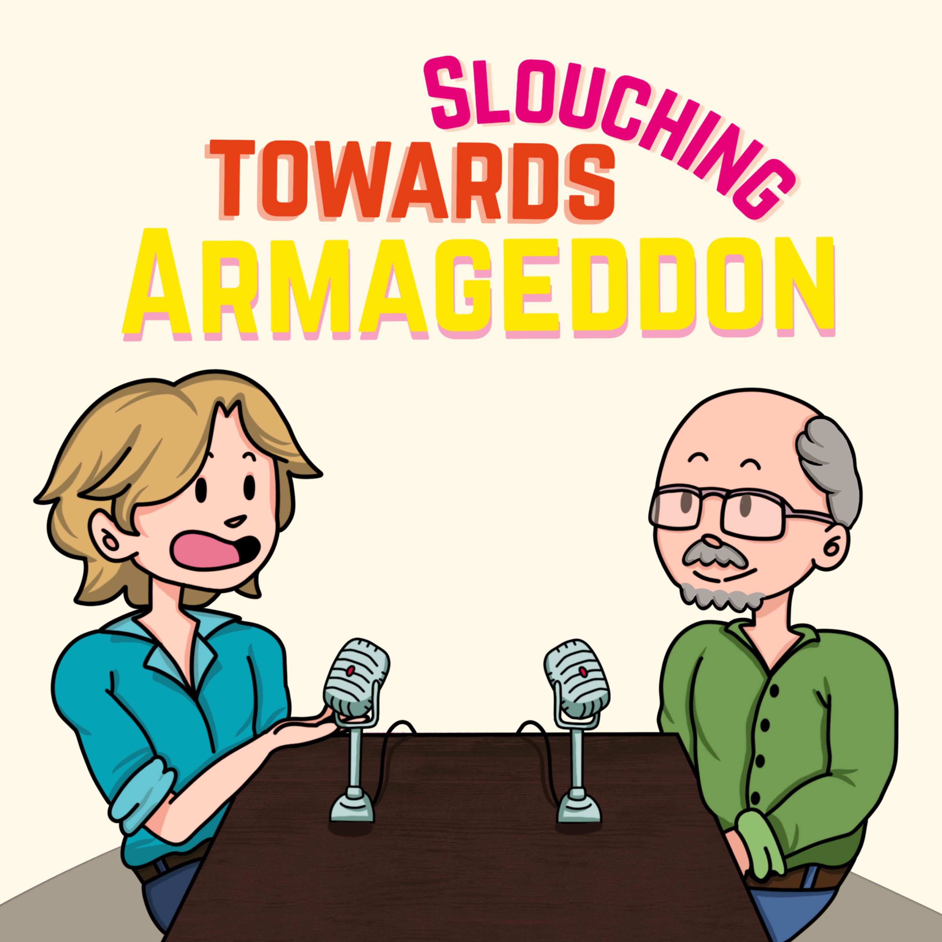 Slouching Towards Armageddon