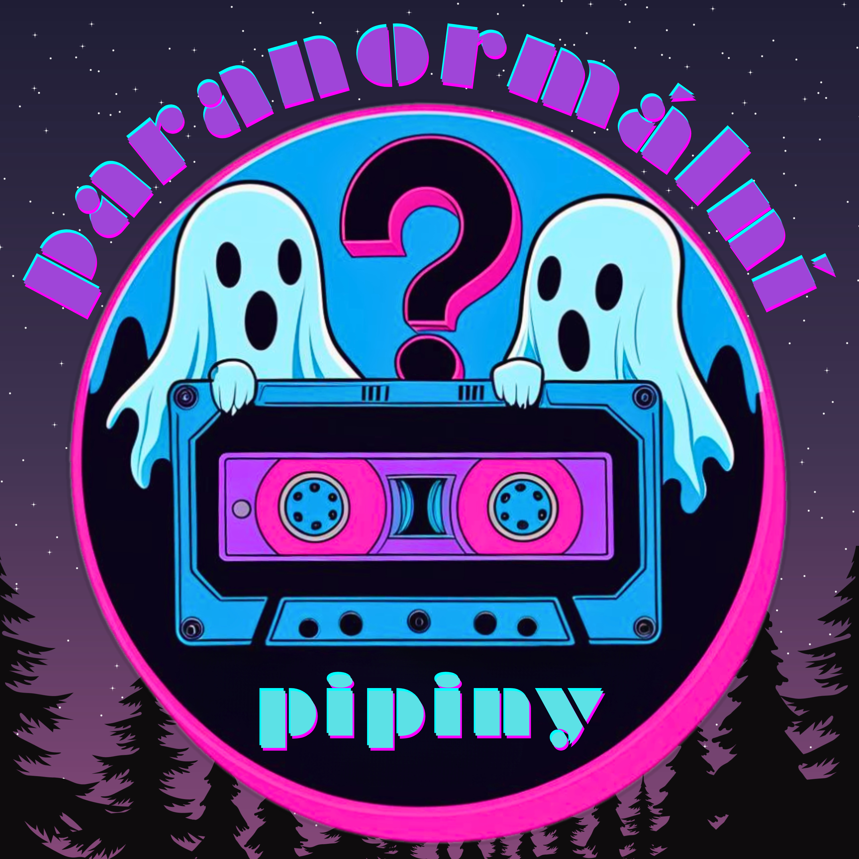 Paranormální Pipiny