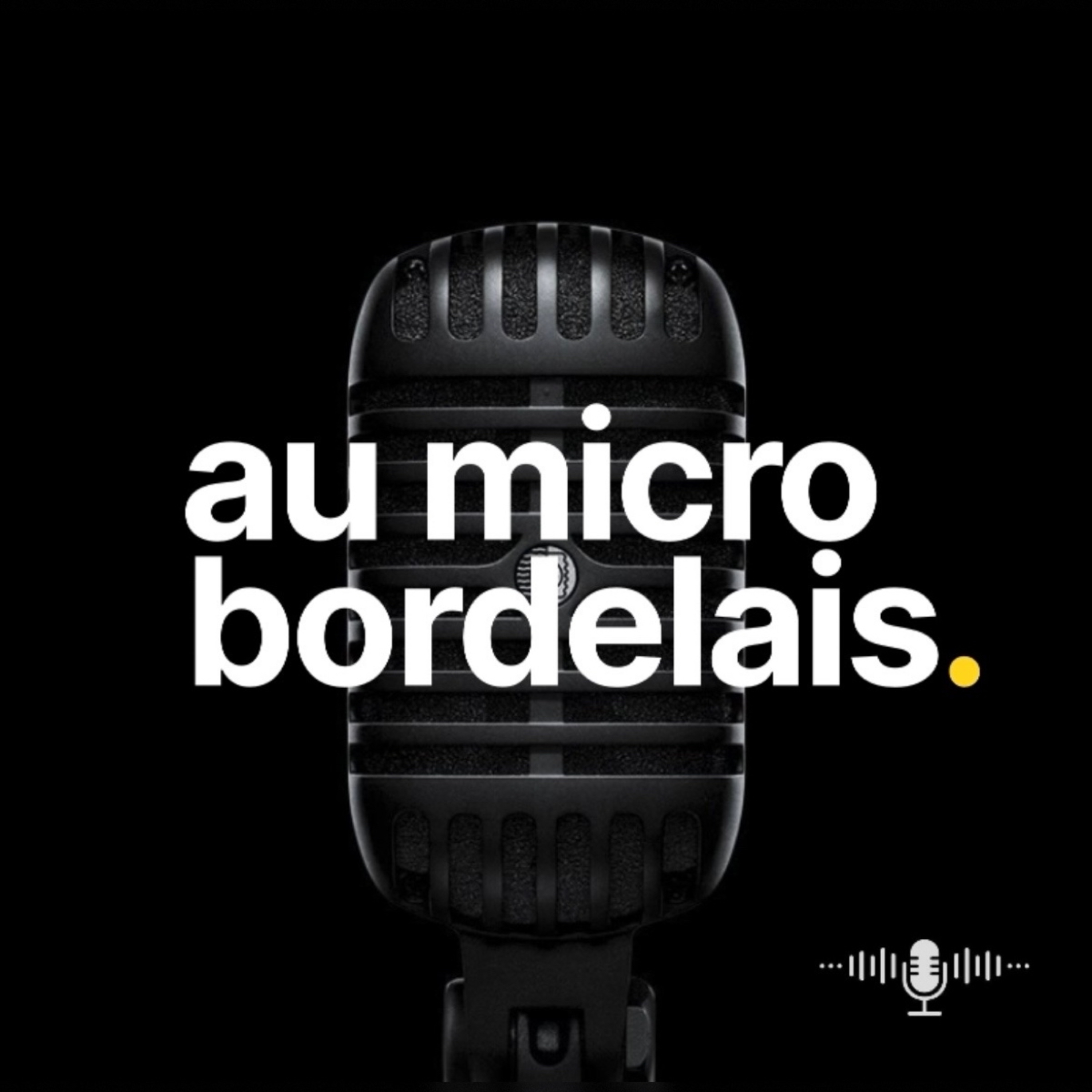 au micro bordelais podcast artwork