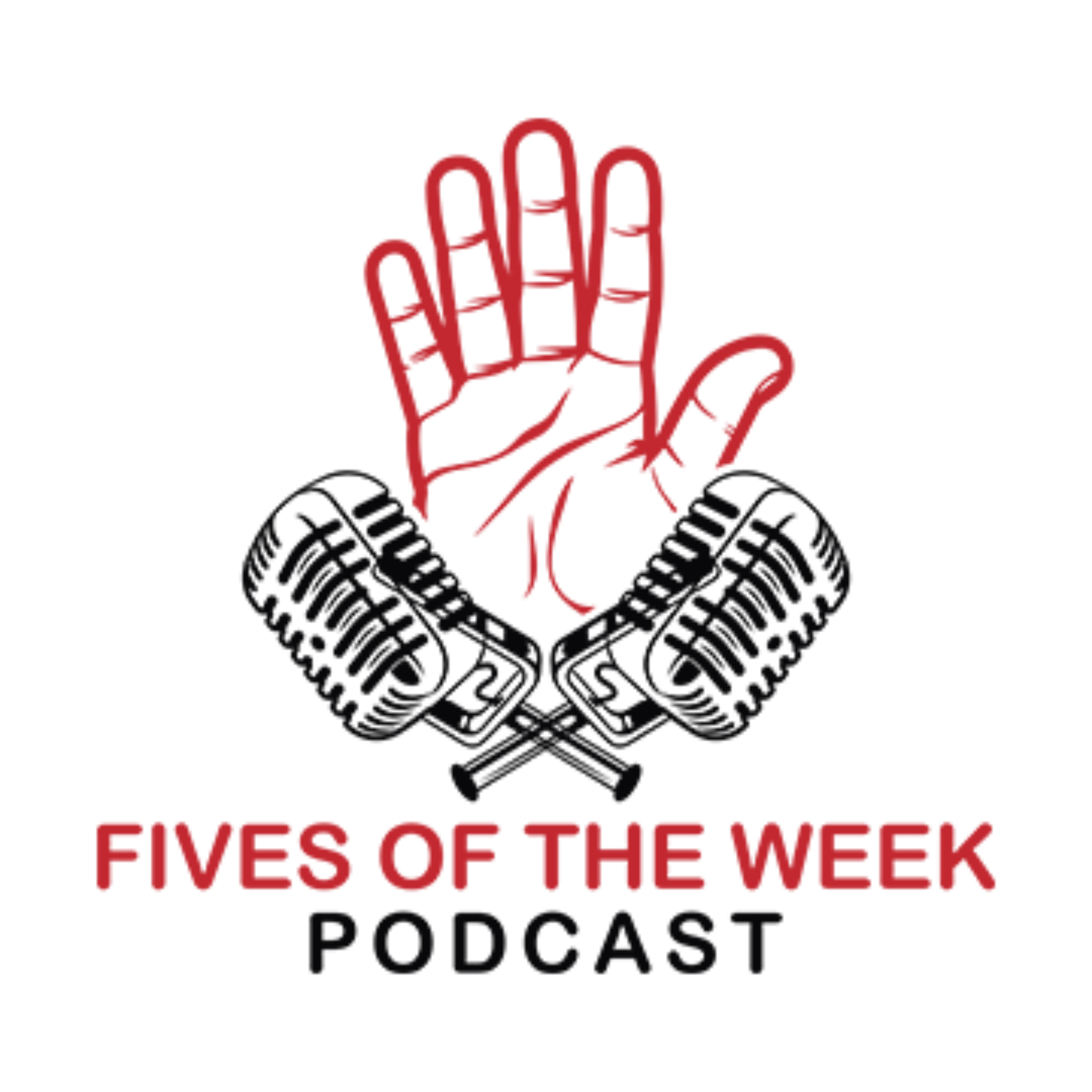 Fives Of The Week Podcast