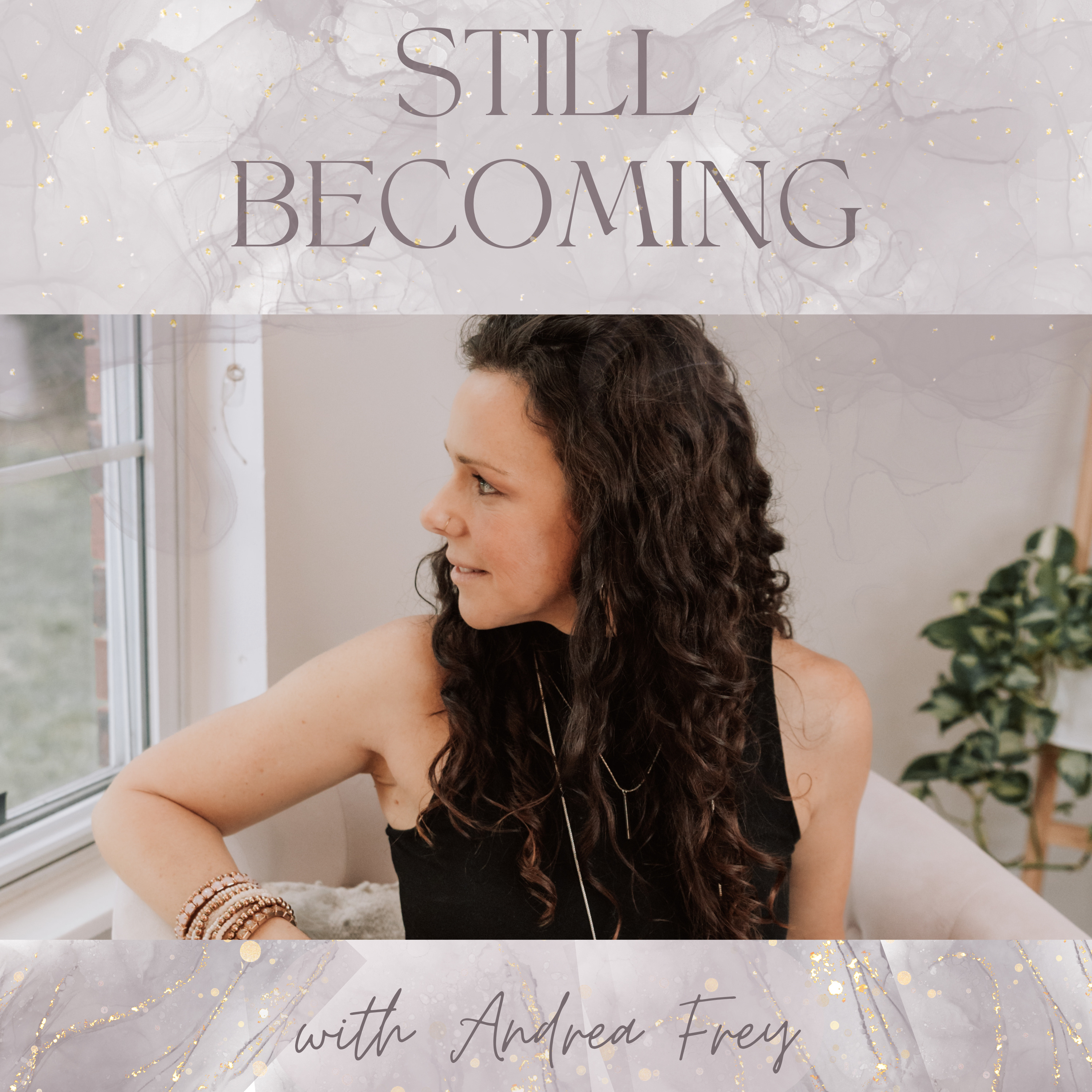 Still Becoming