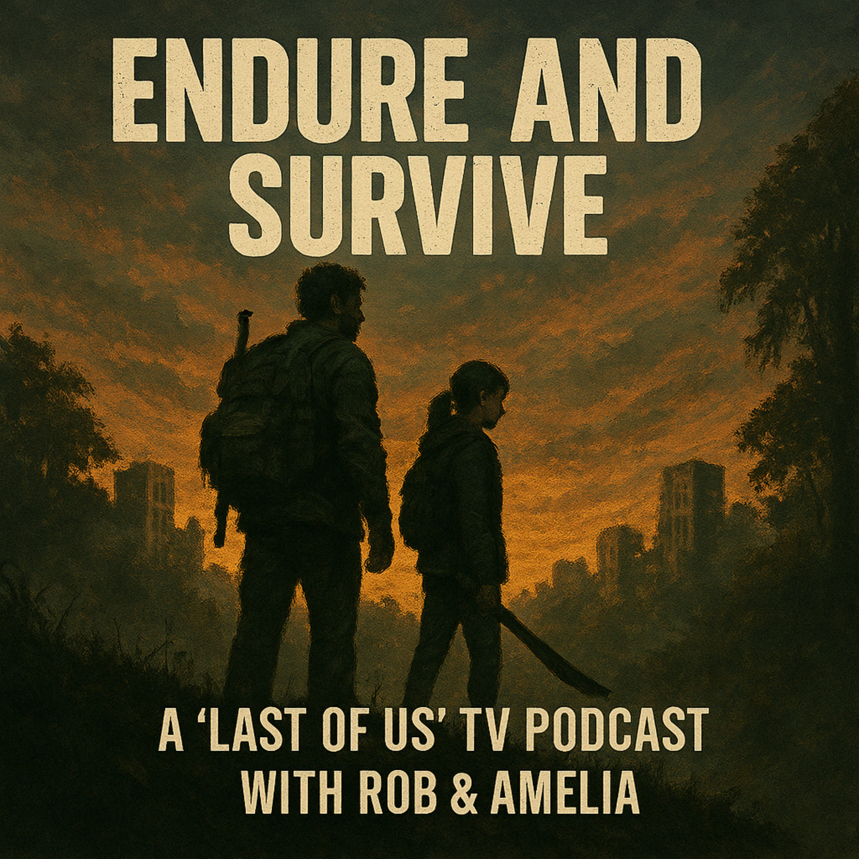 Endure and Survive: A "Last of Us" Podcast podcast artwork