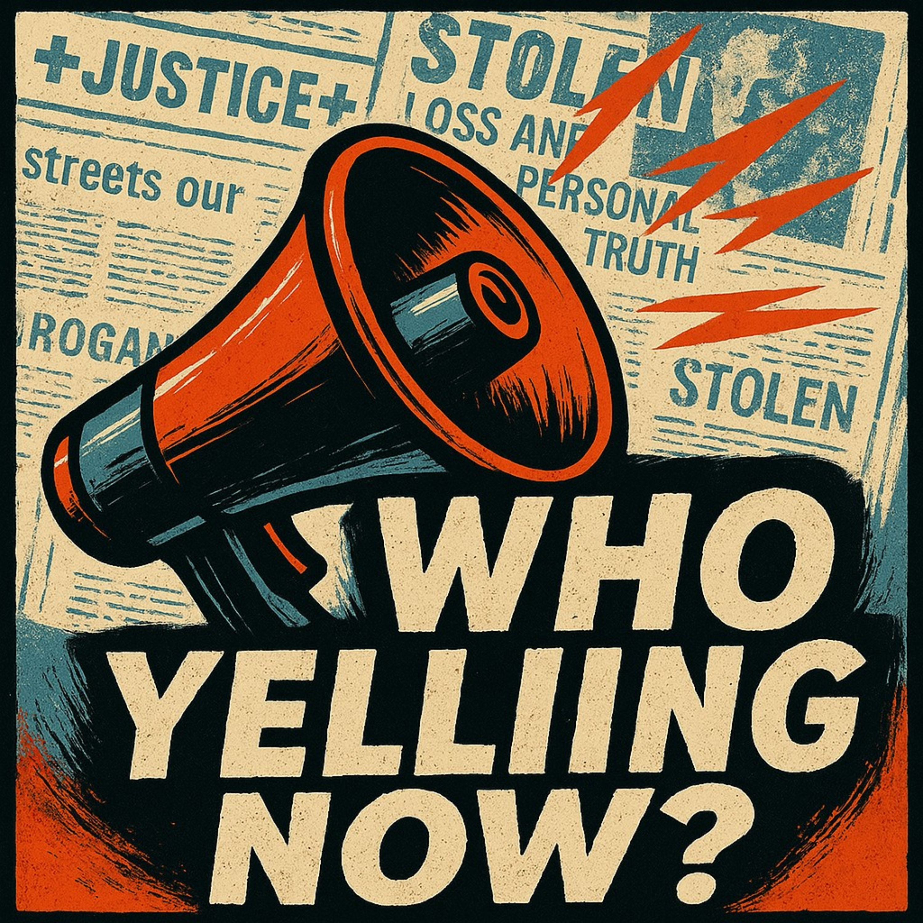 Who Yelling Now?