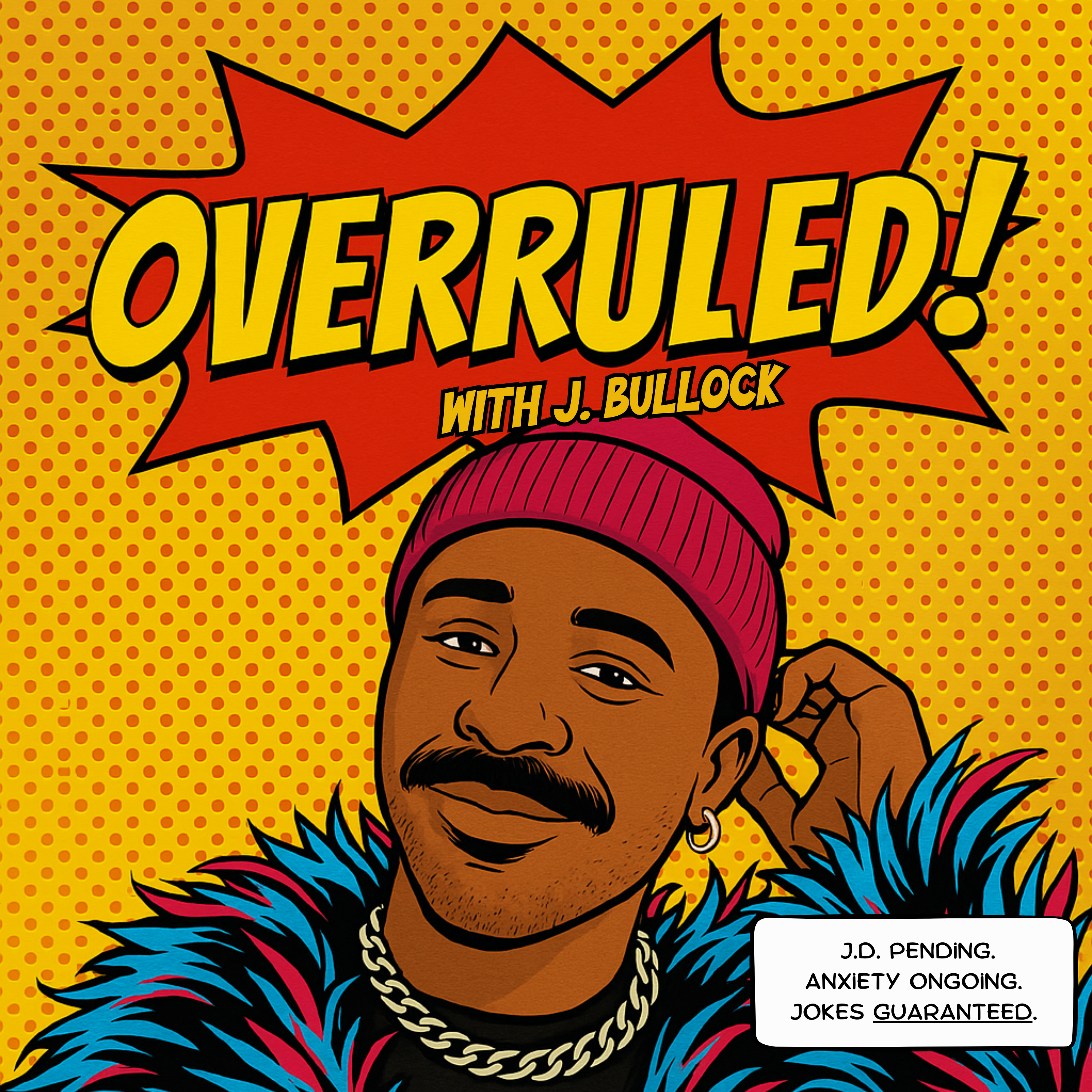 Overruled! with J. Bullock