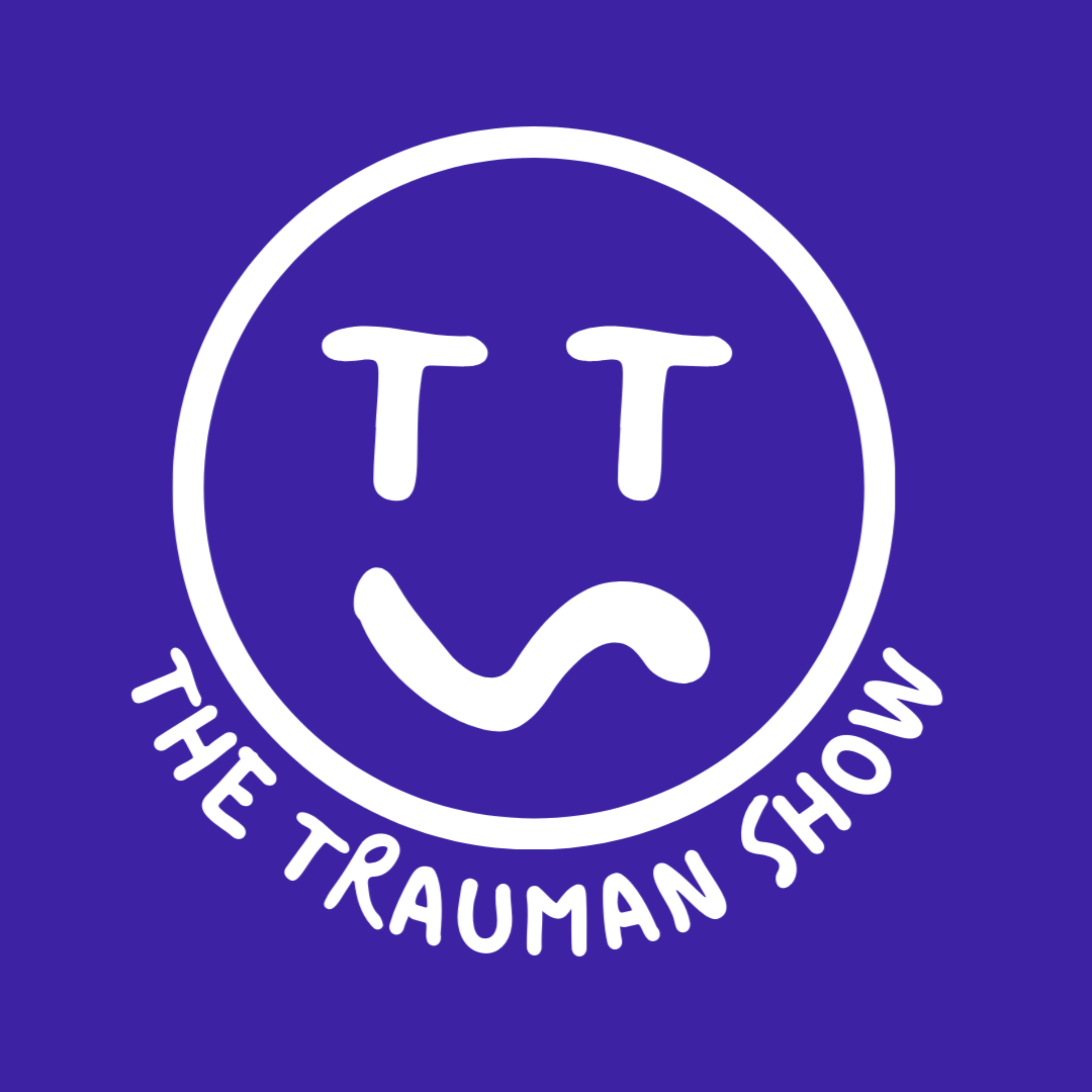 The Trauman Show