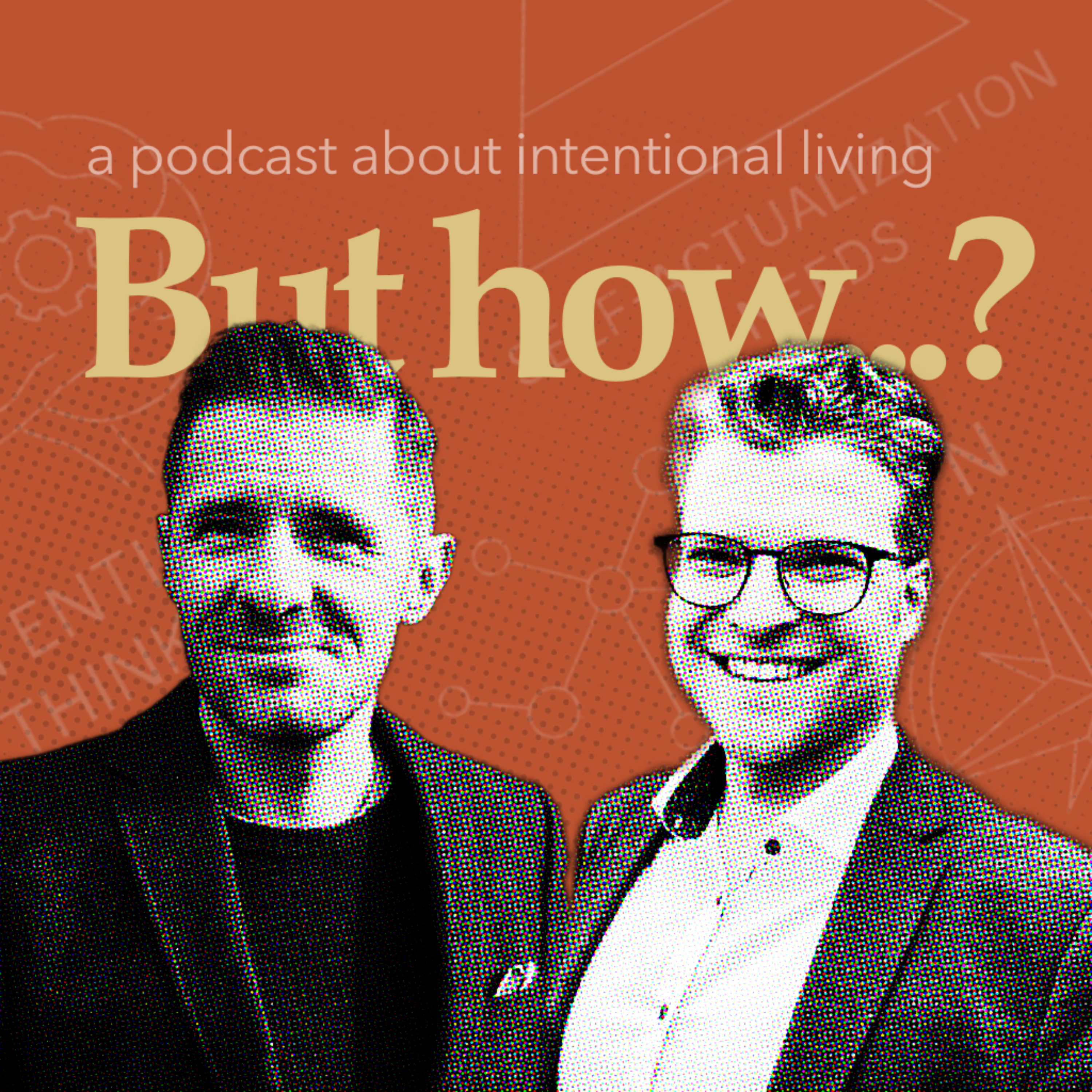 But how? – Insights for an Intentional Life