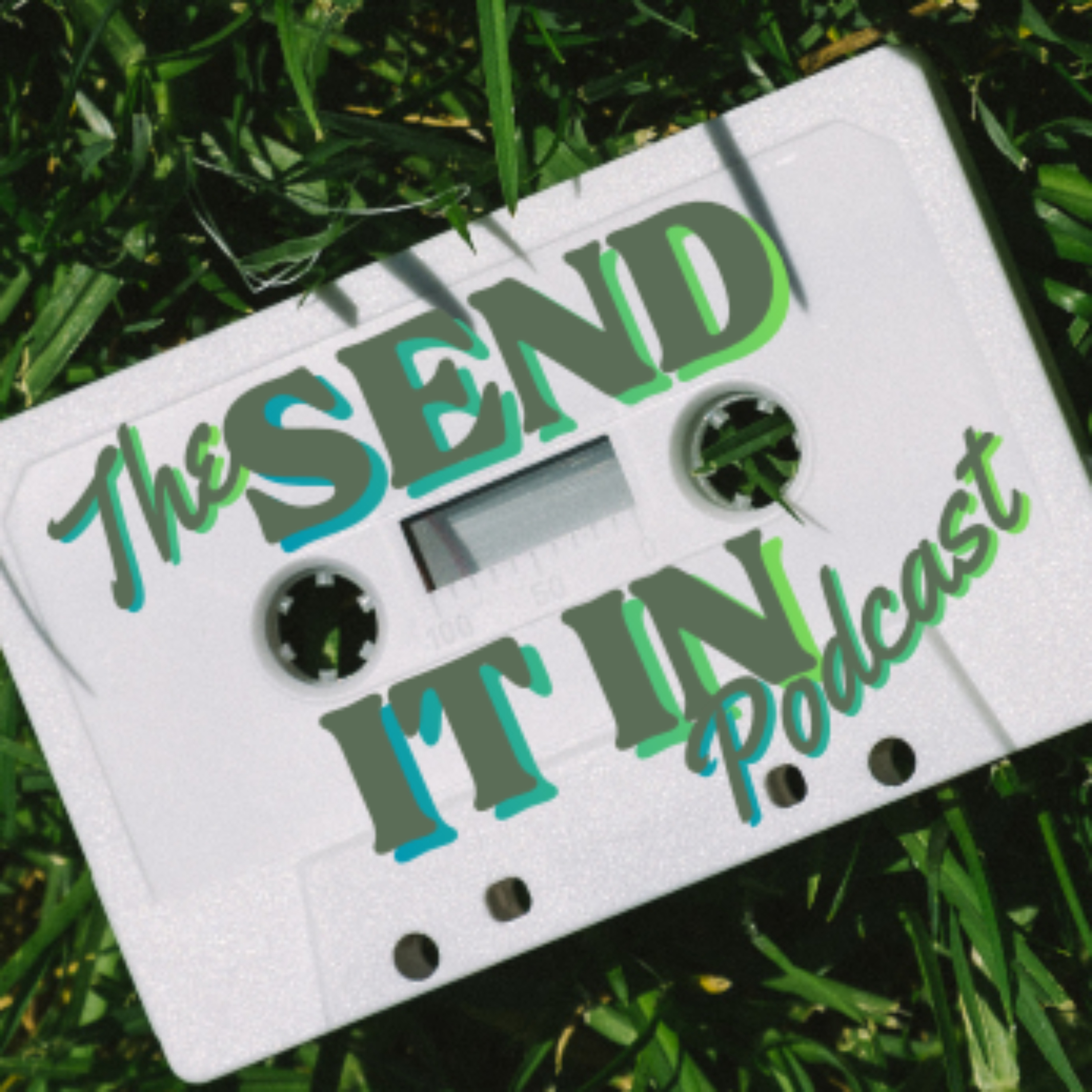 Send It In podcast artwork